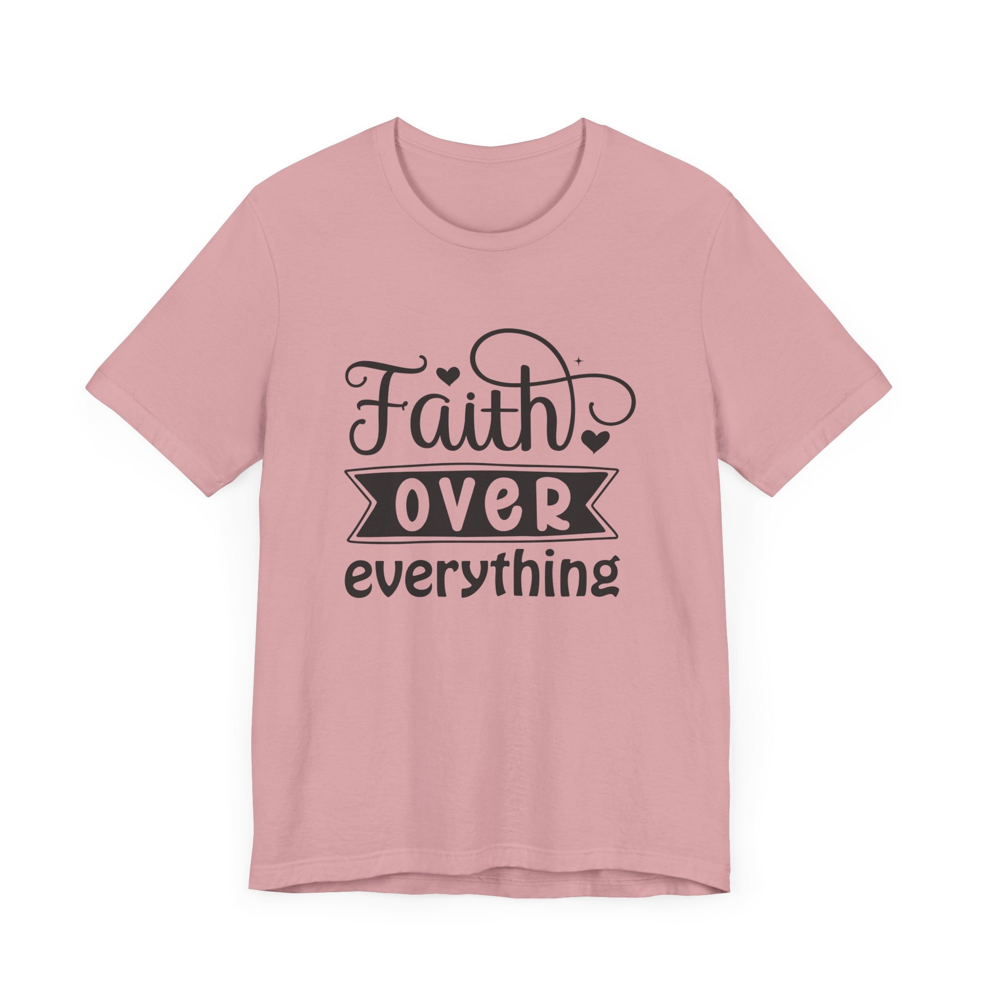 Women Faith Over Everything Shirt