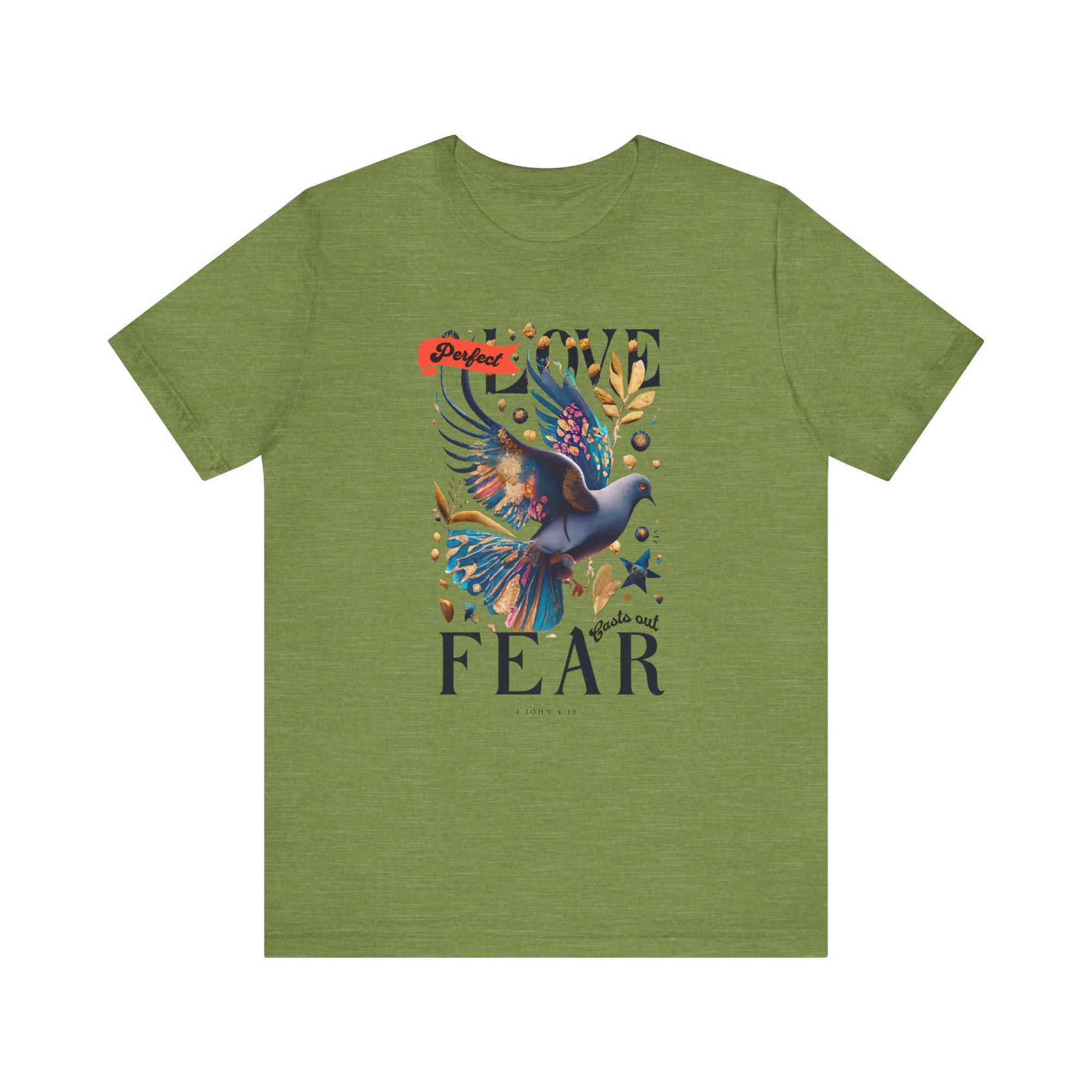 Perfect Love Casts out Fear Shirt