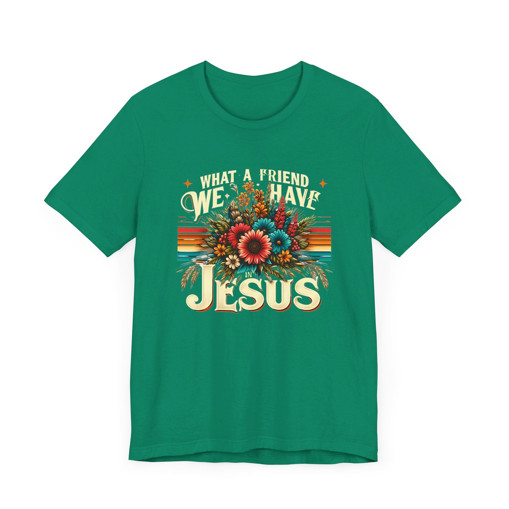 What a Friend We Have Jesus Flowers Shirt