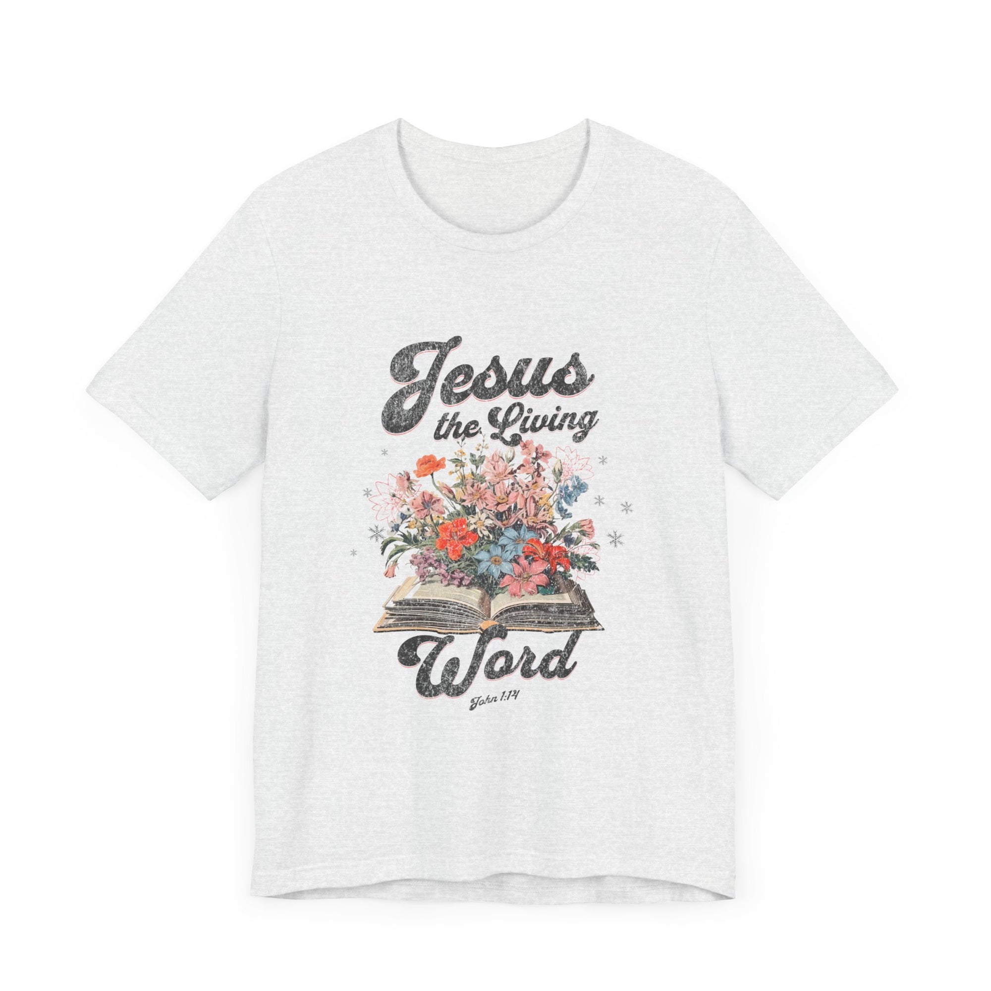 Jesus Is the Living Word T-shirt