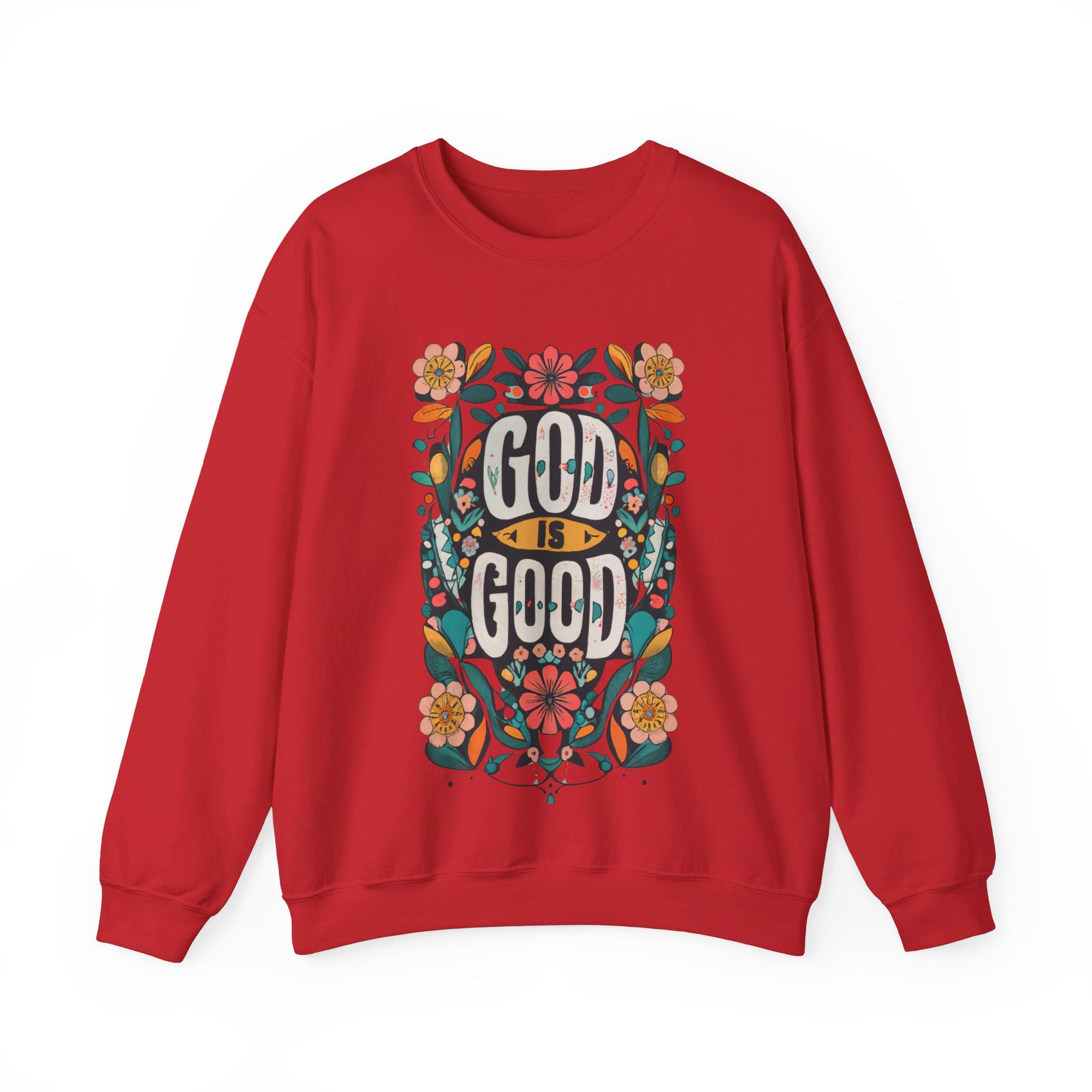 God is Good Sweatshirt