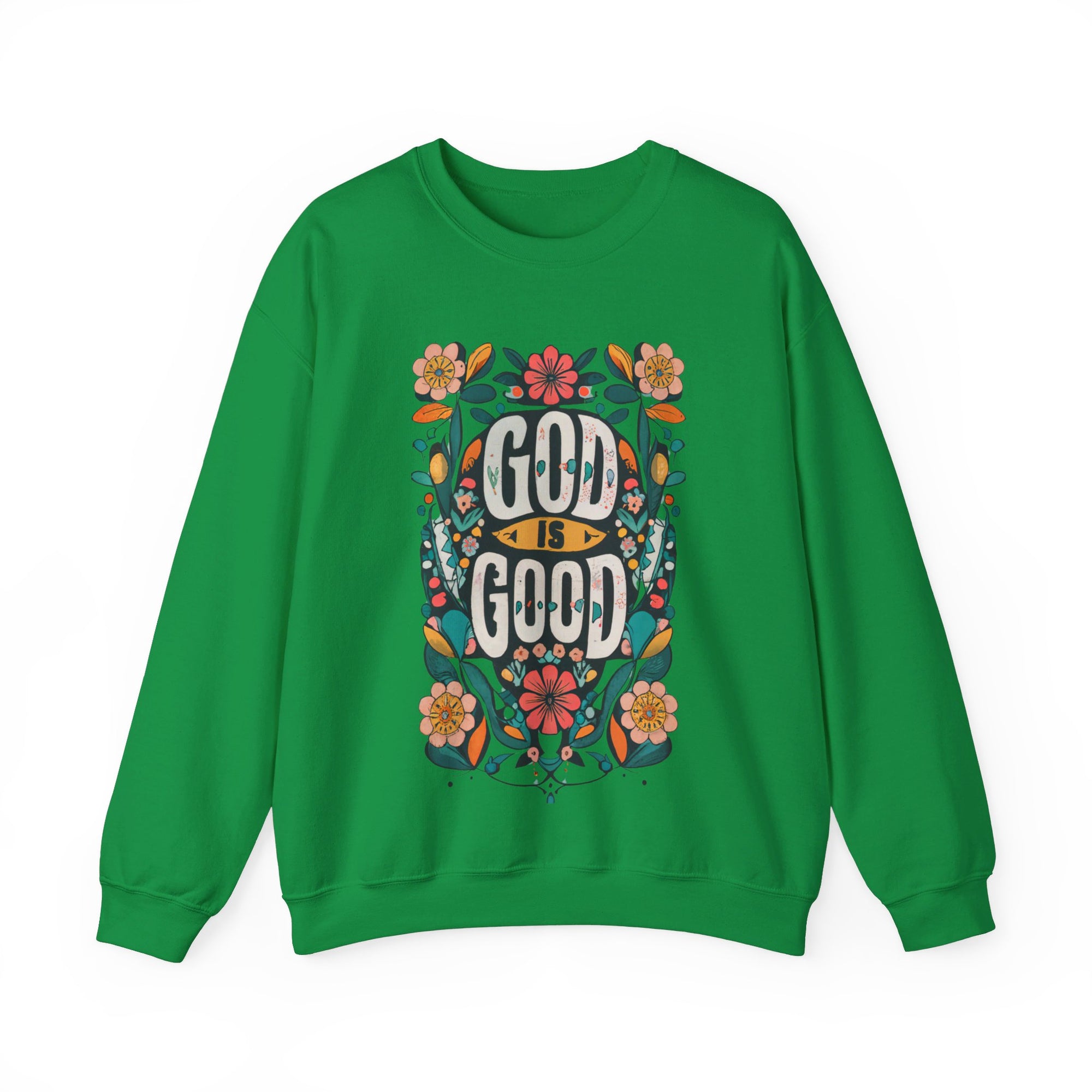 God is Good Sweatshirt