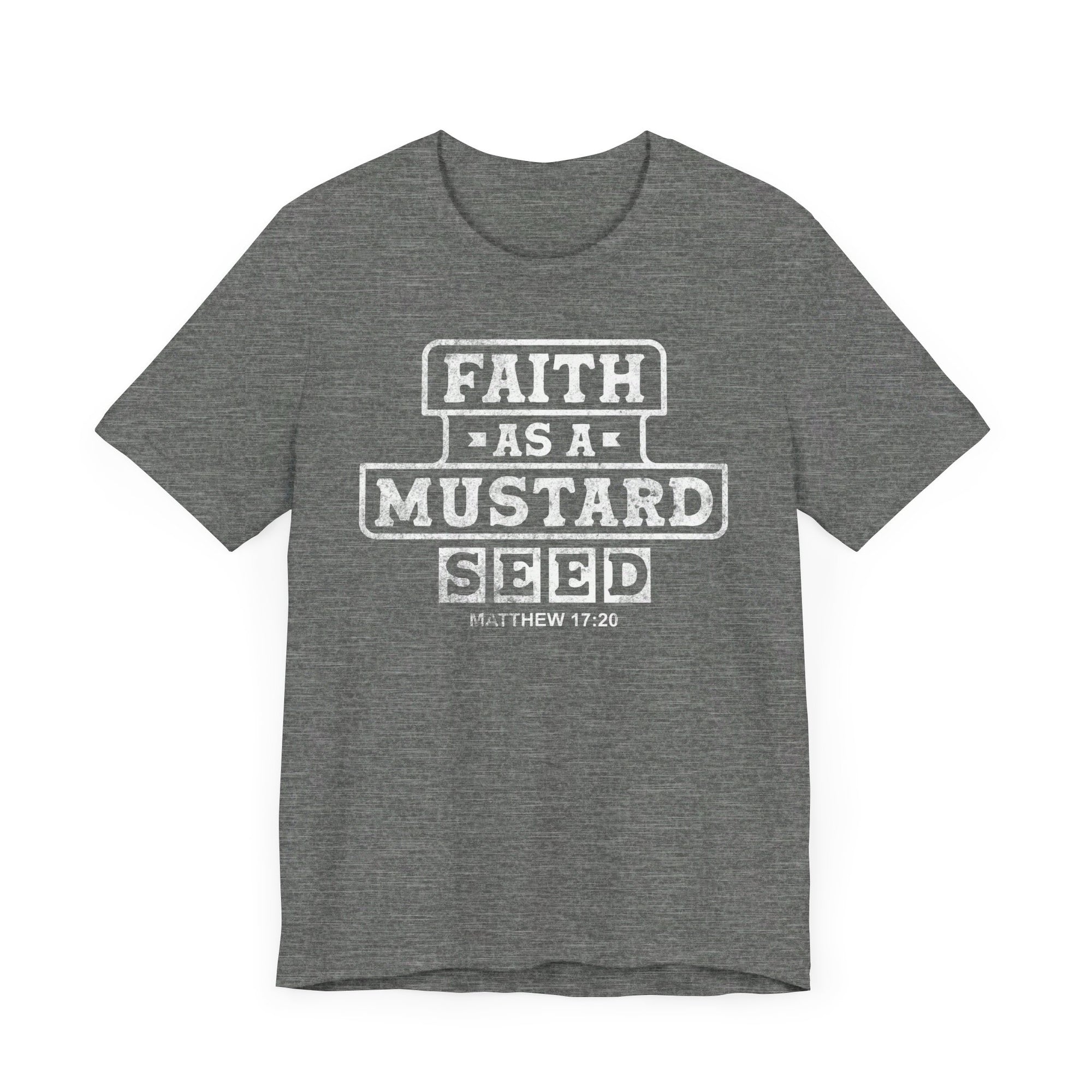 Faith As A Mustard Seed Shirt