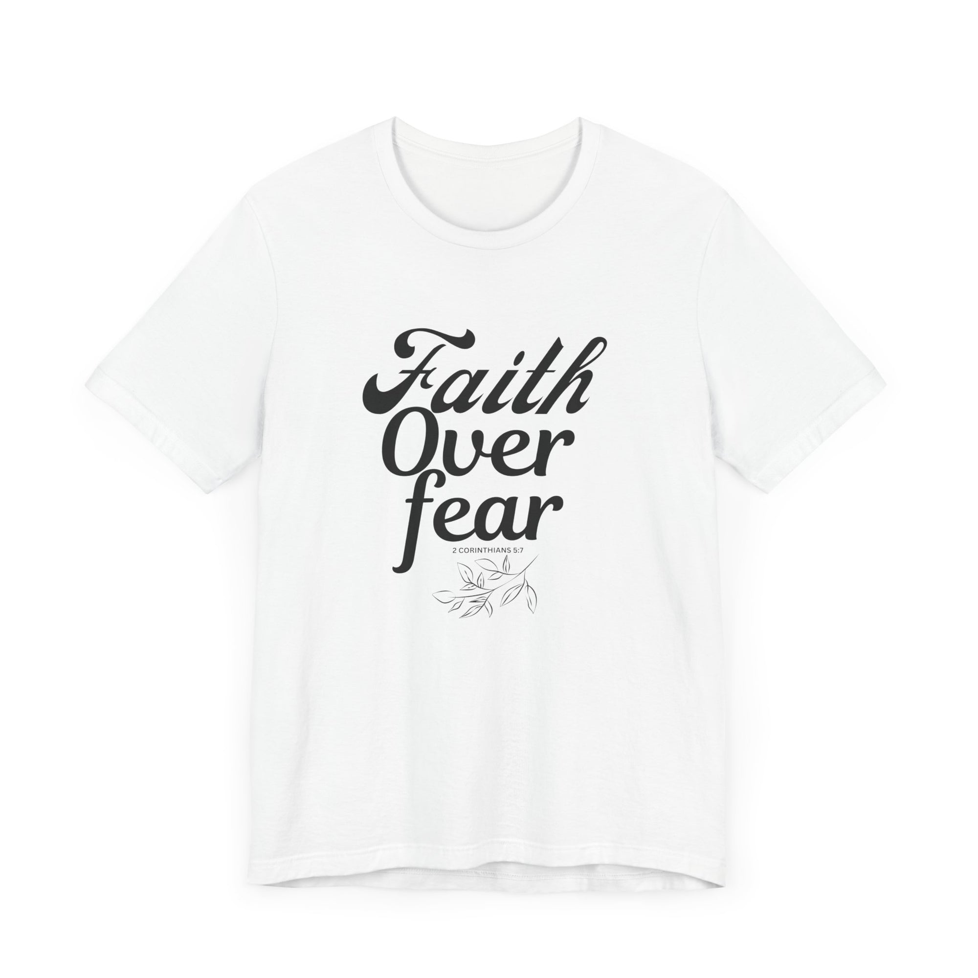 Faith Over Fear Shirt