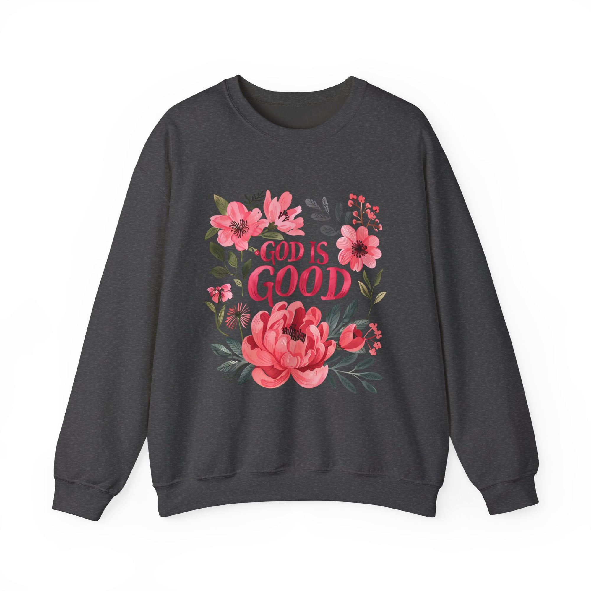 God is Good Sweatshirt