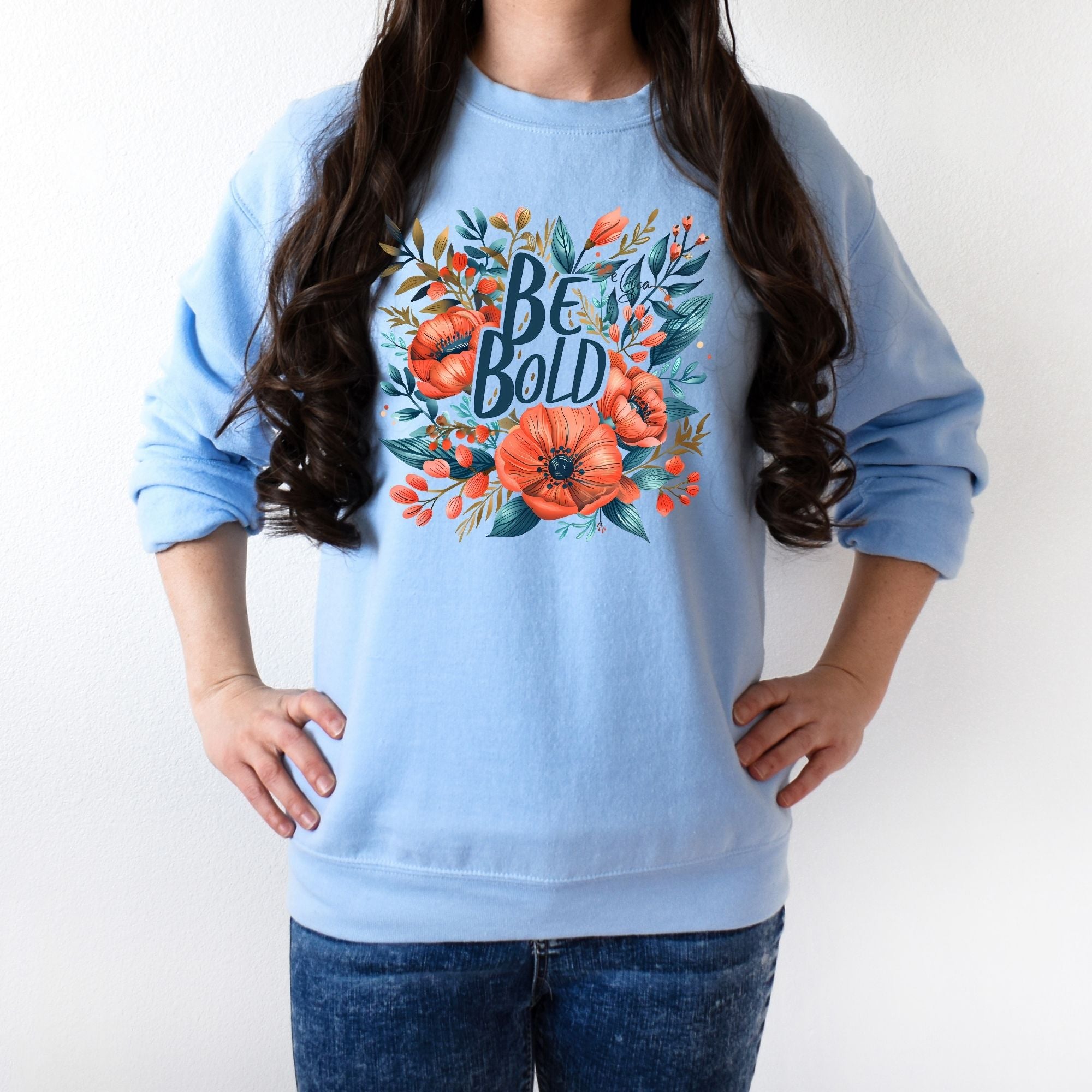 Be Bold Flower Sweatshirt