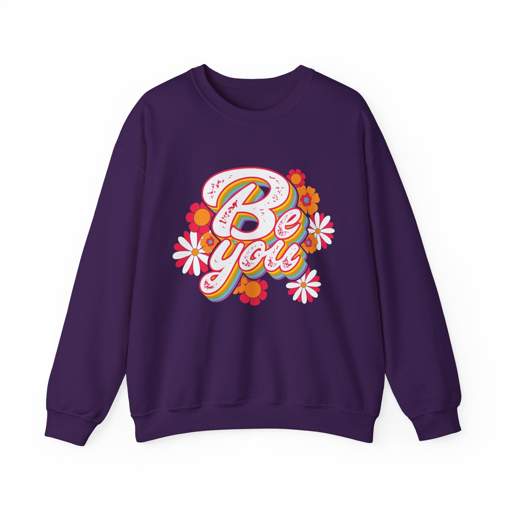 Motivational Be You Flower Sweatshirt