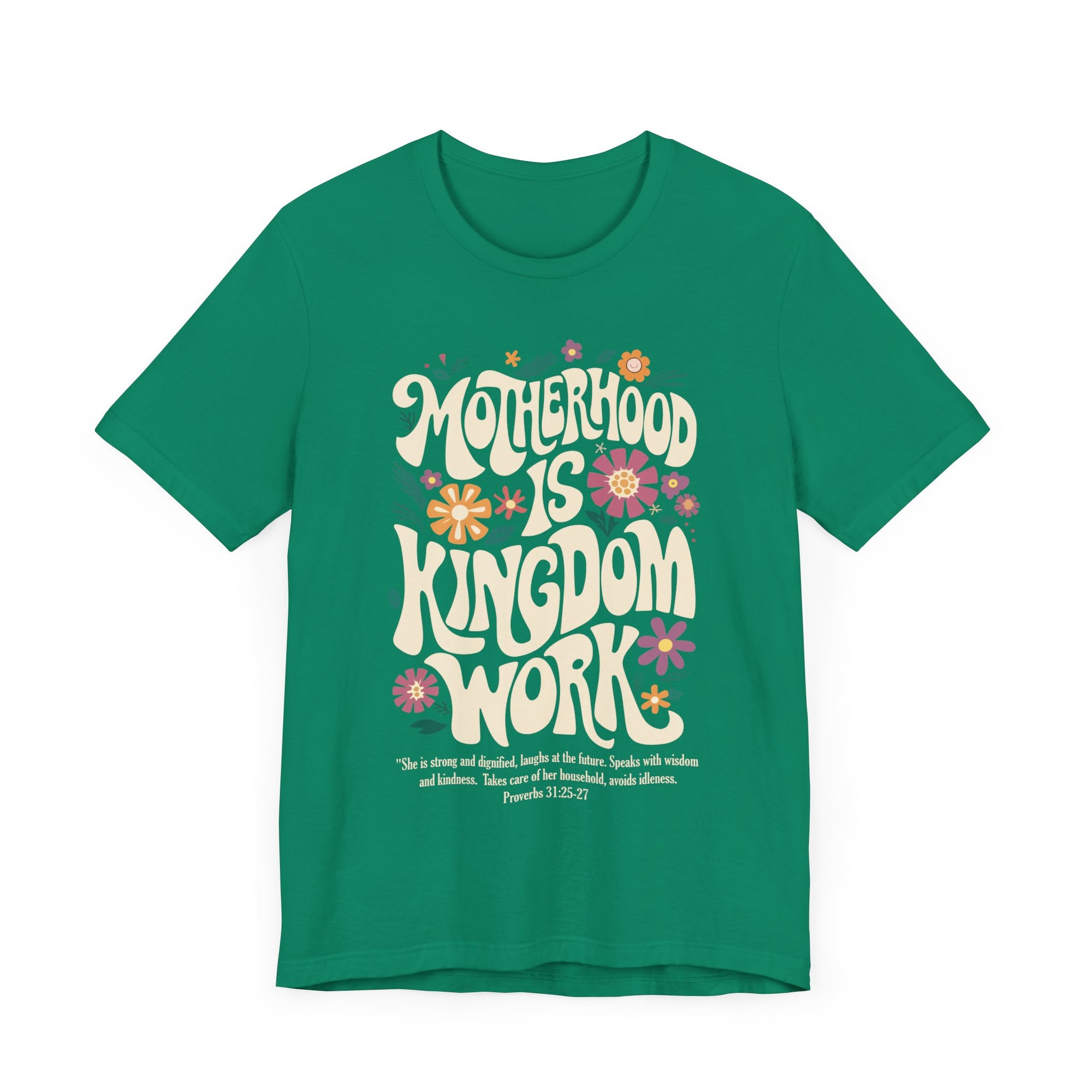 Motherhood is Kingdom Work Shirt