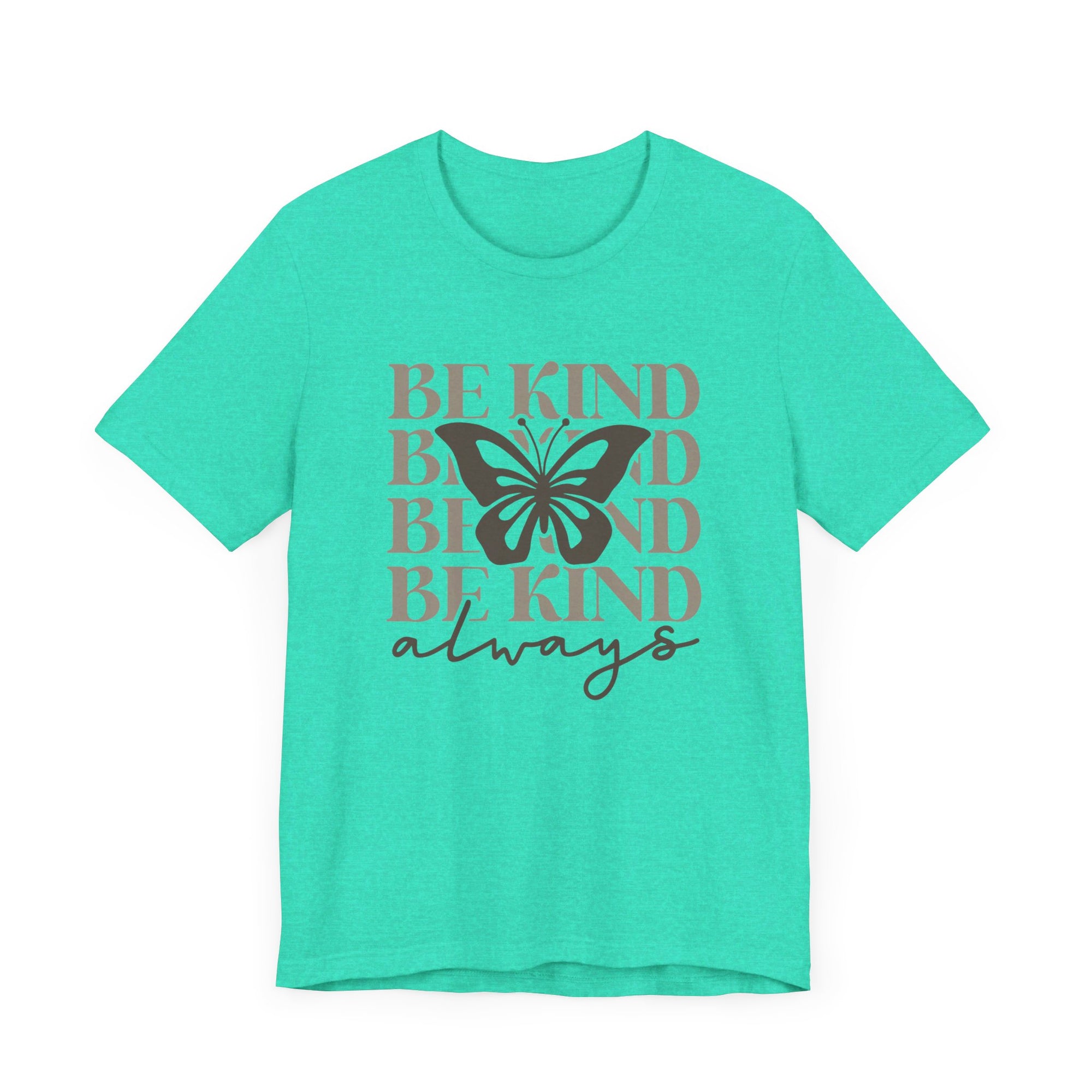 Be Kind Always Unisex Tee