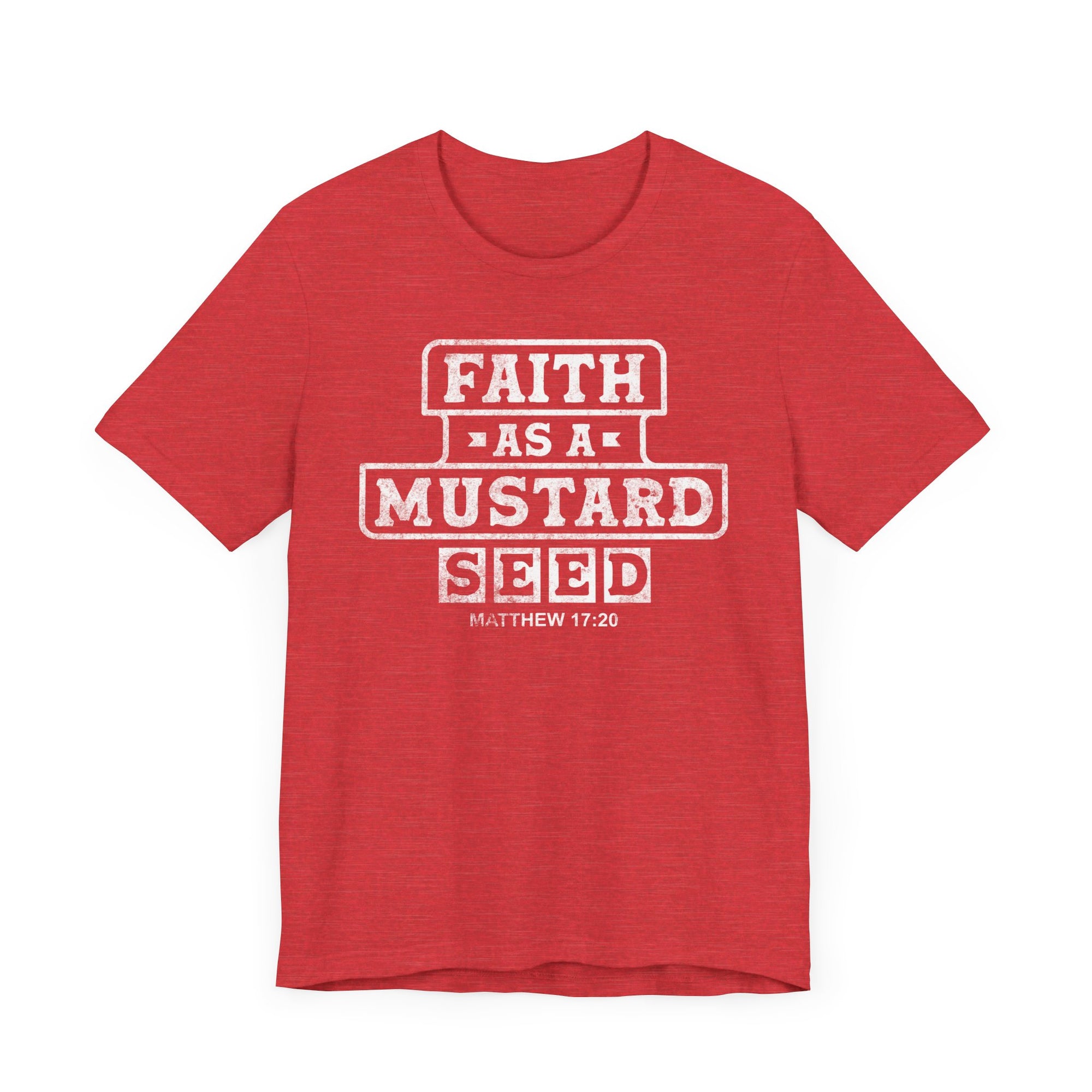 Faith As A Mustard Seed Shirt