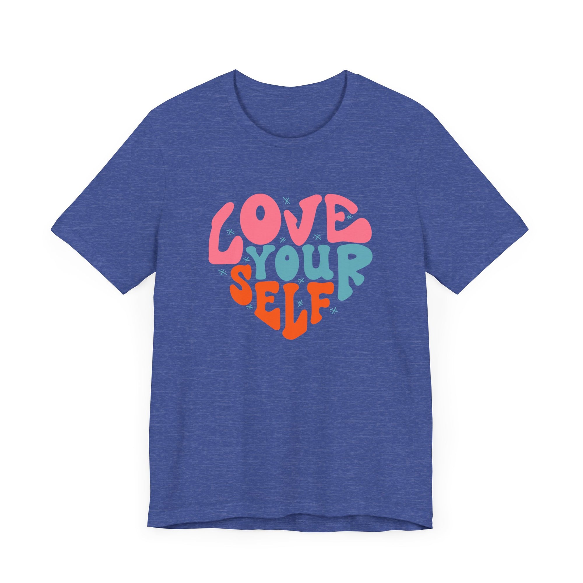 Love Yourself Unisex Tee - Self Love Shirt