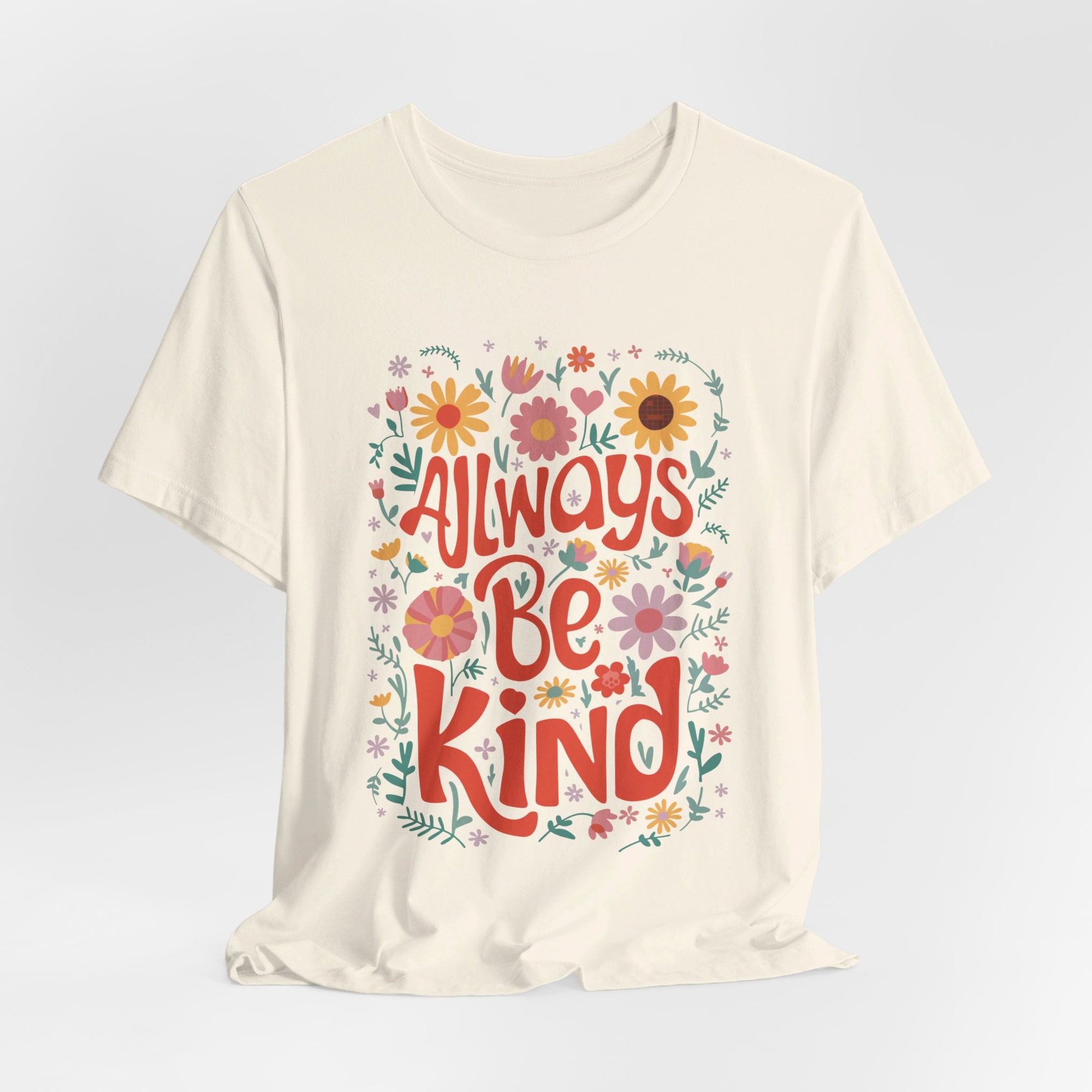 Always Be Kind Shirt