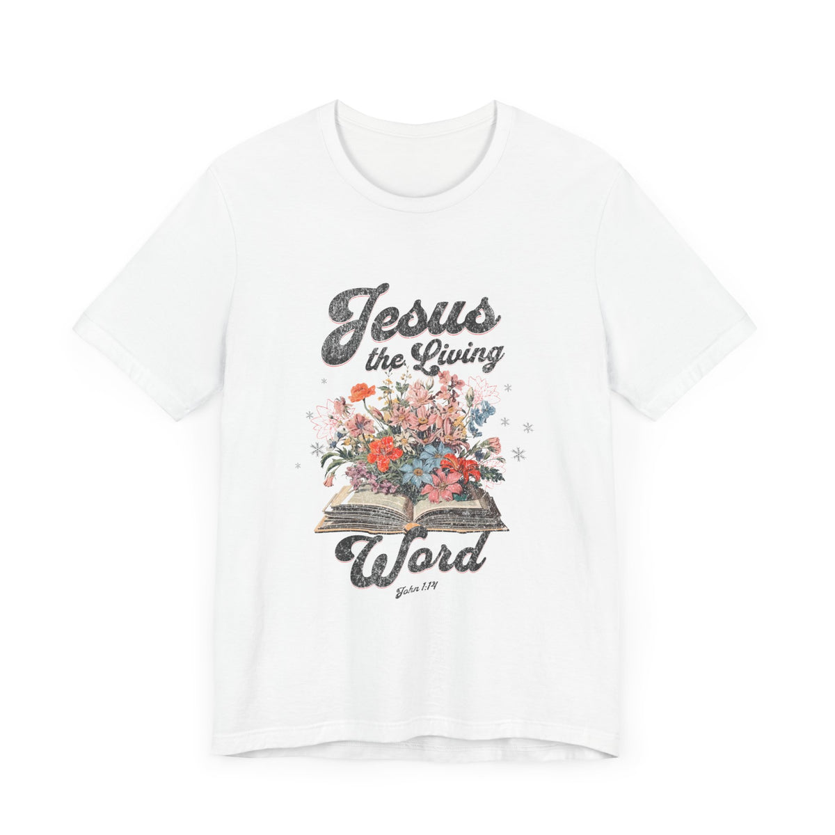 Jesus Is the Living Word T-shirt