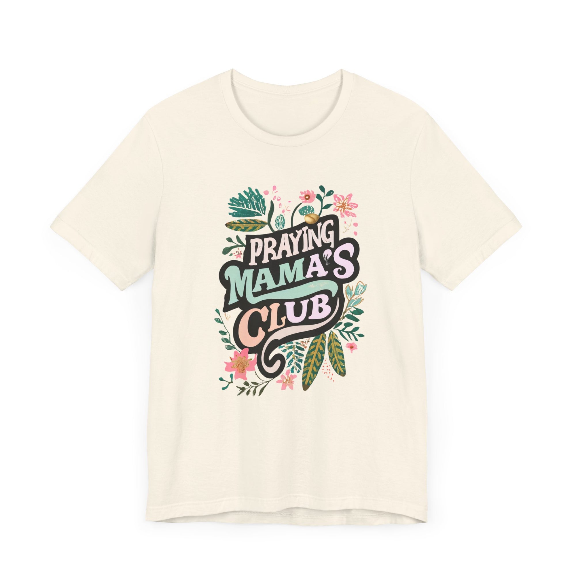 Praying Mamas Club Shirt