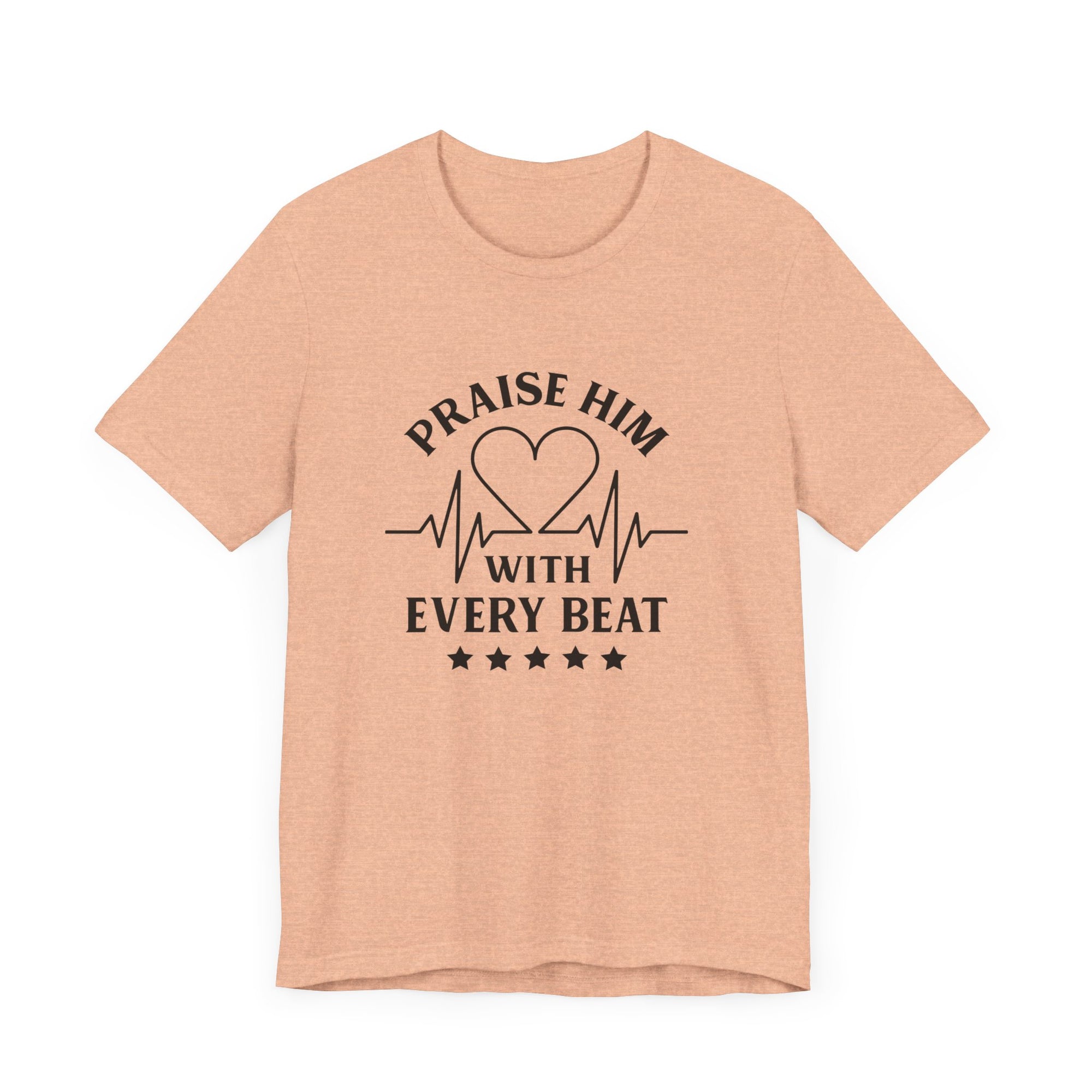 Praise Him With Every Beat Short Sleeve Shirt