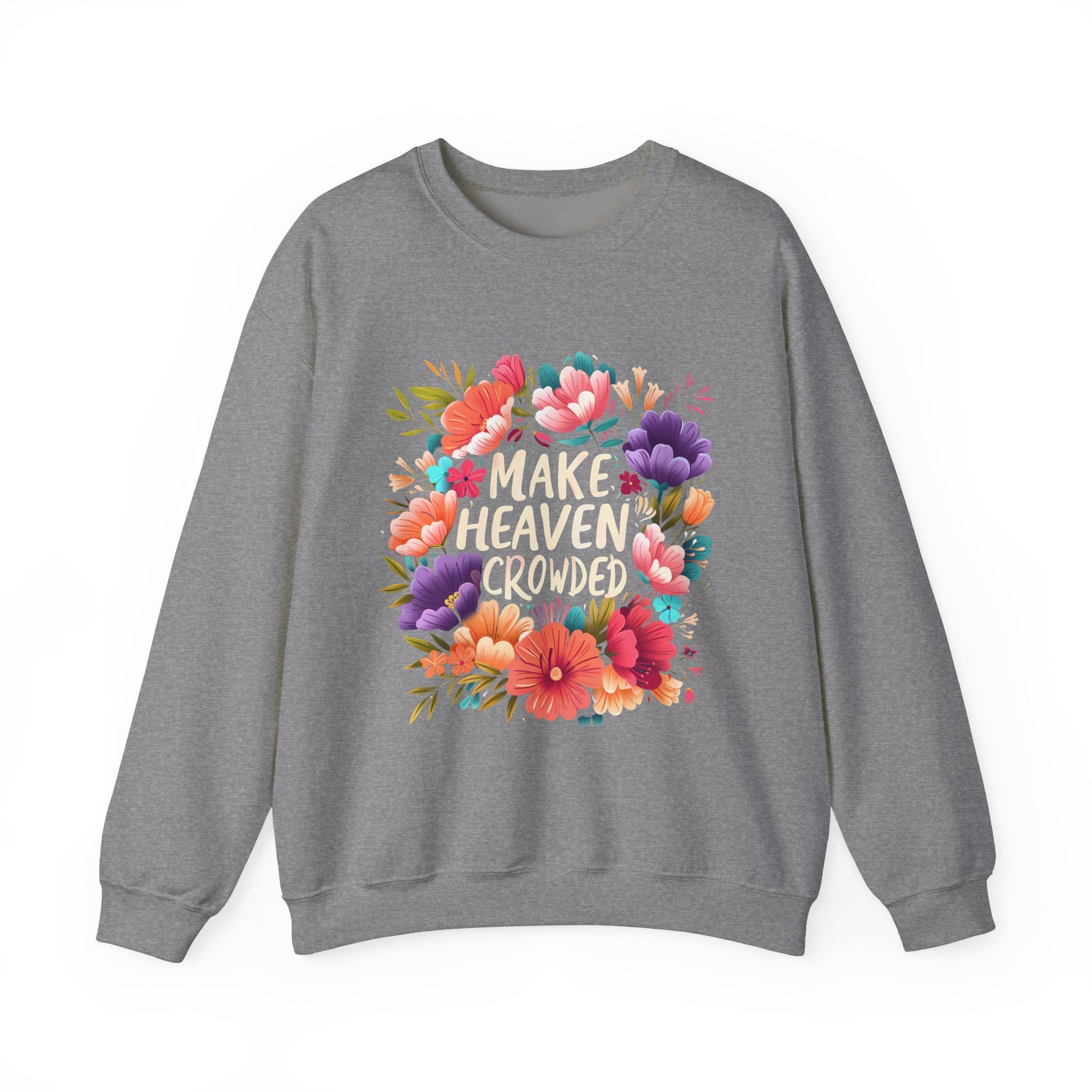 Make Heaven Crowd Premium Comfy Sweatshirt