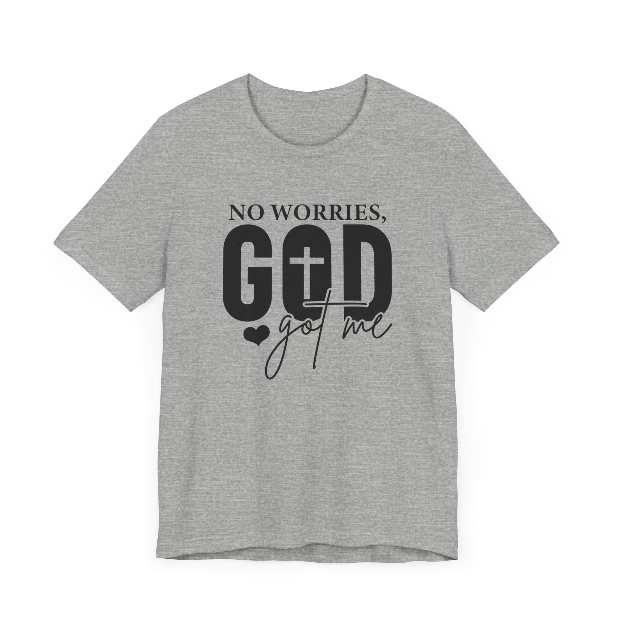 No Worries God Got Me Women T-shirt