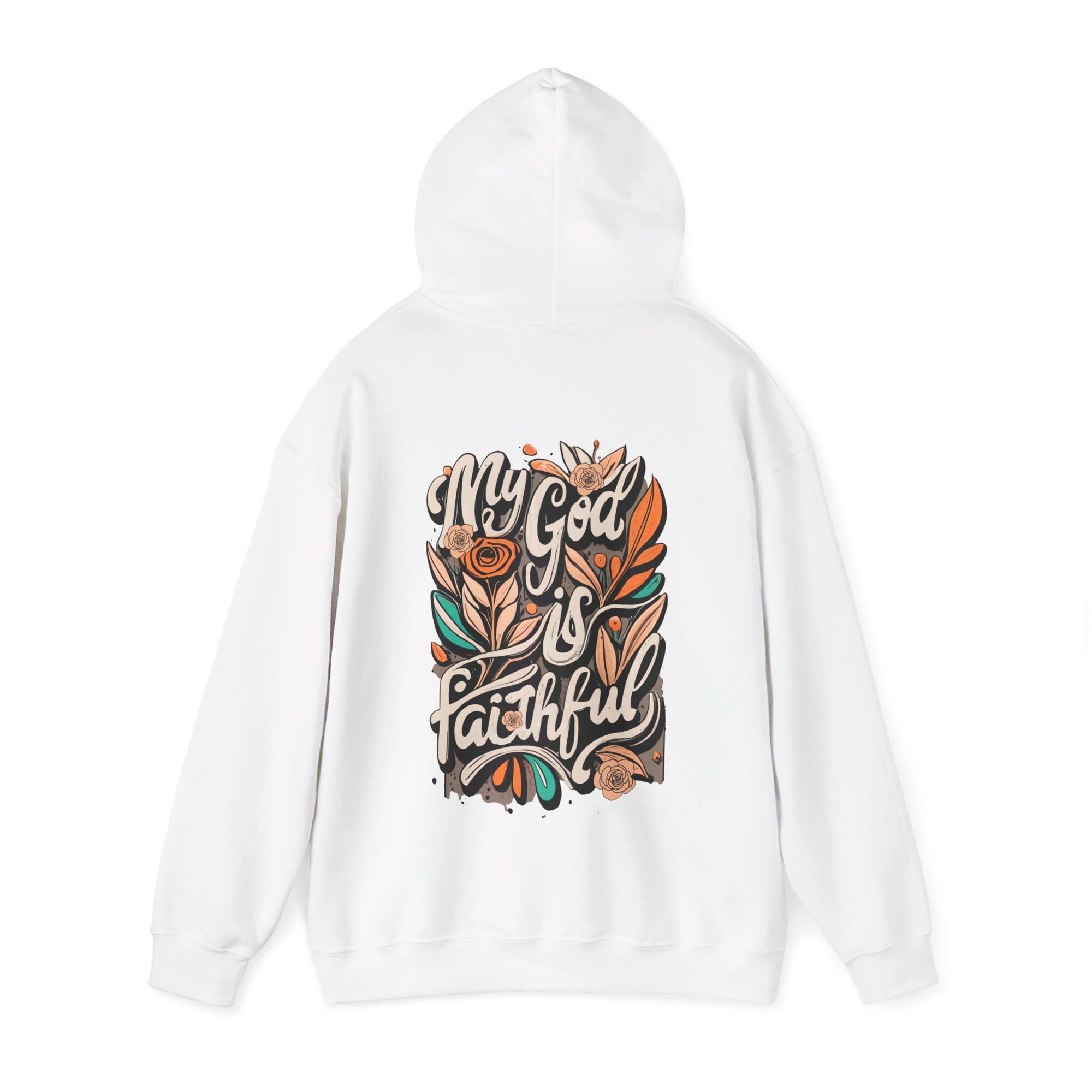 My God Is Faithful Hoodie