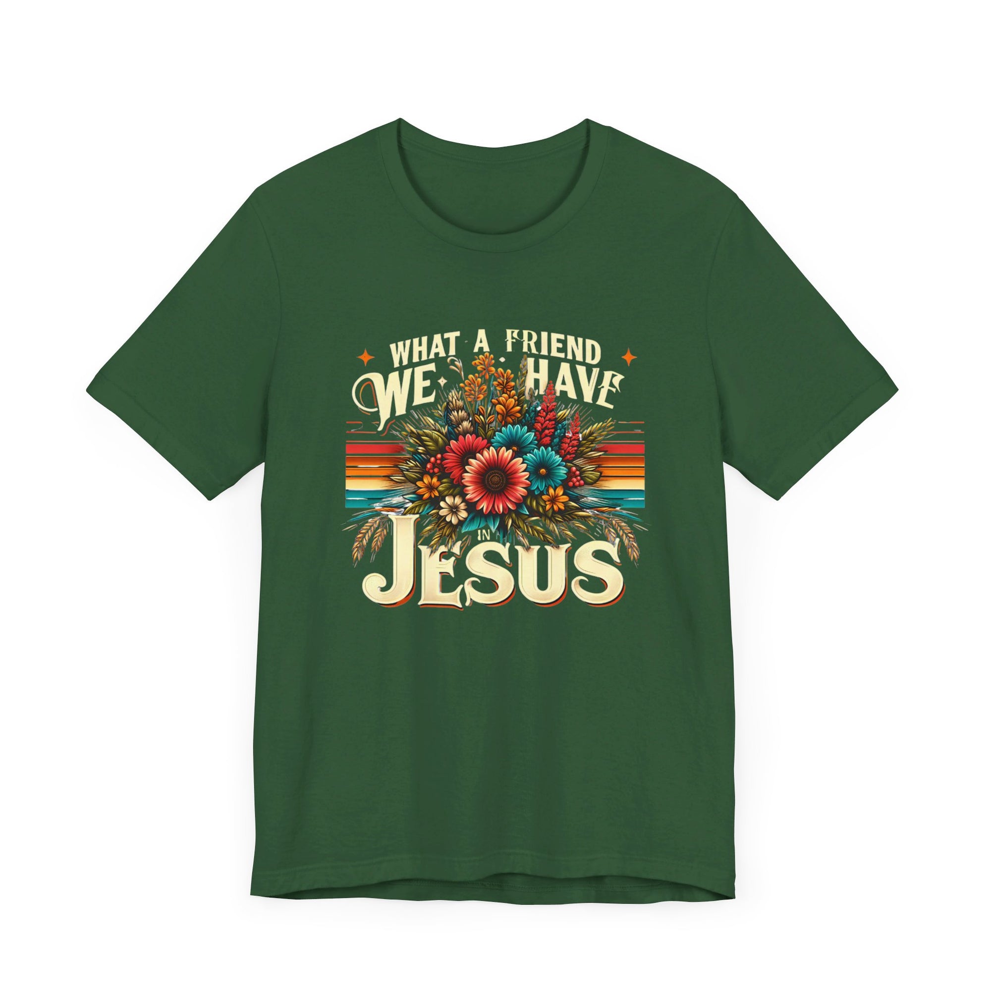 What a Friend We Have Jesus Flowers Shirt