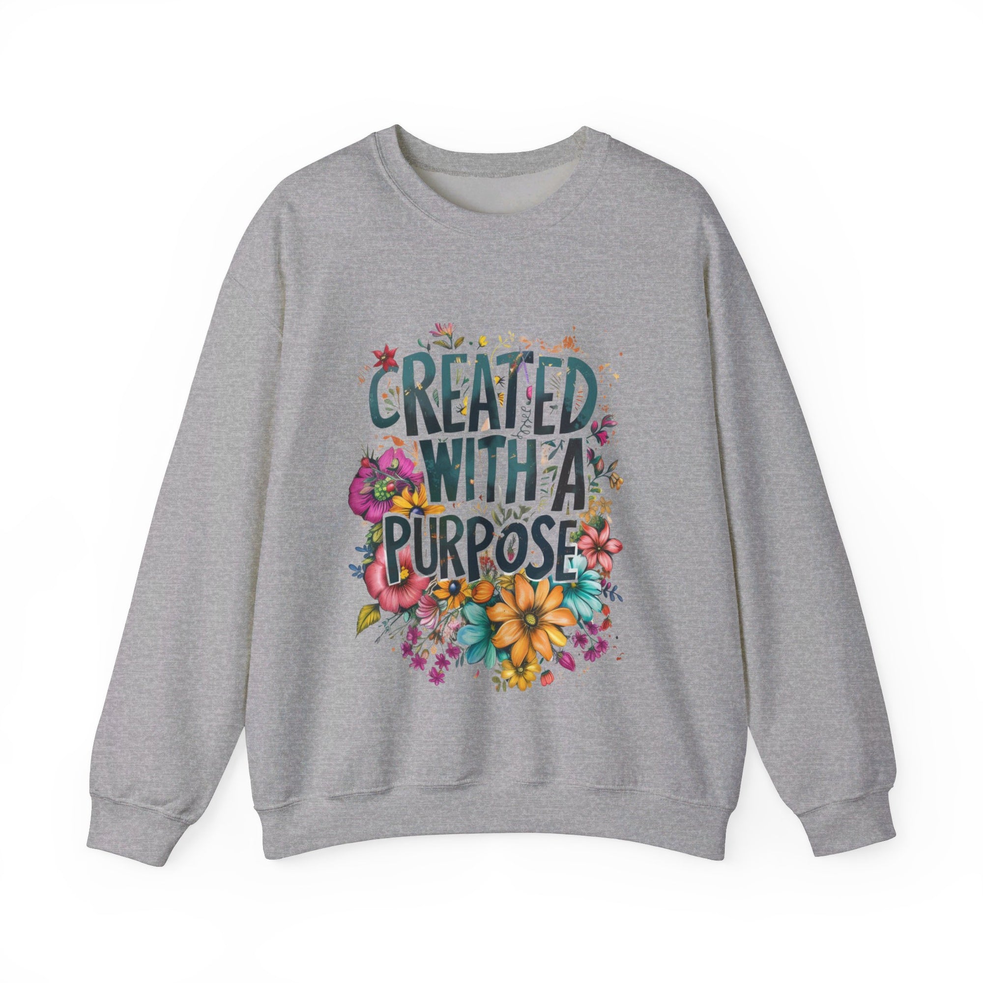 Created with a Purpose love Christian Sweatshirt