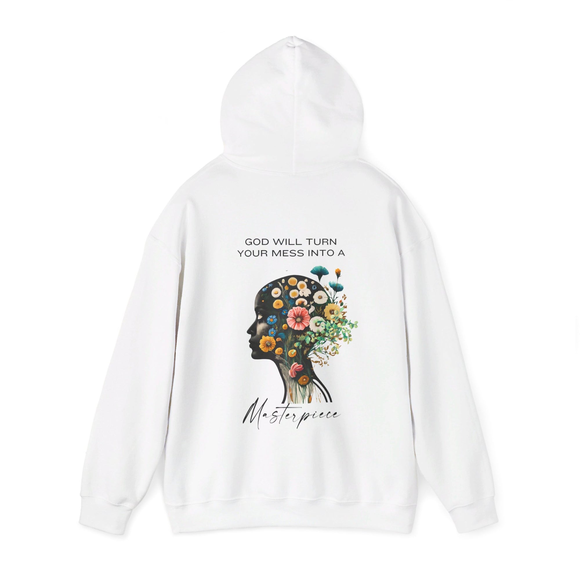 God Will Turn Your Mess into a Masterpiece Hoodie