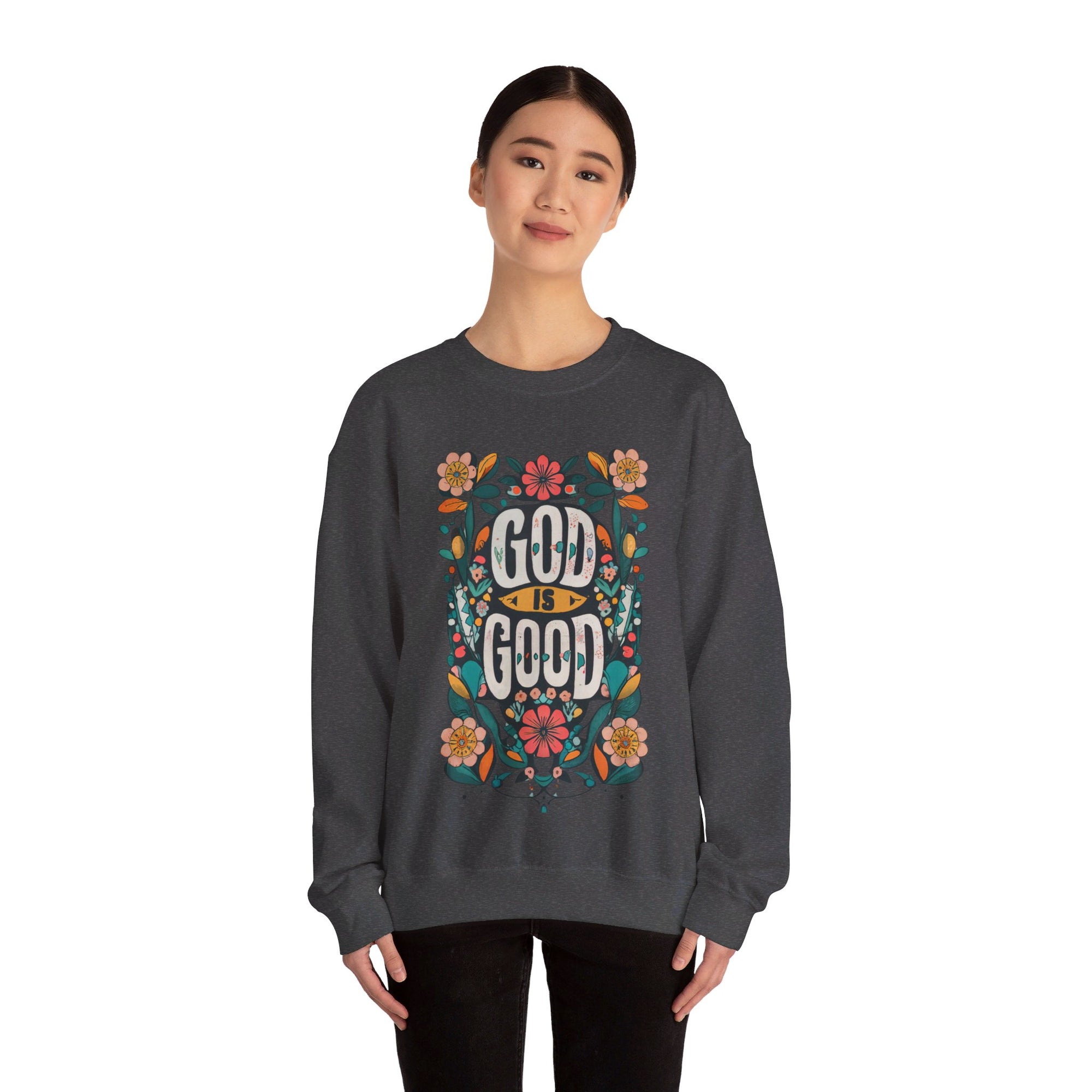 God is Good Sweatshirt