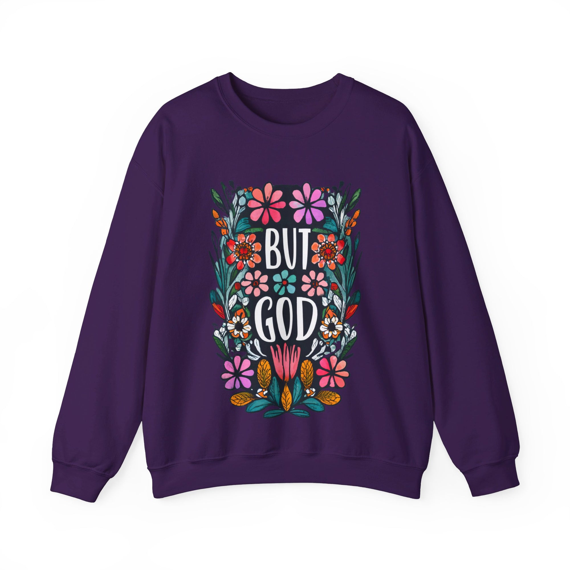 But God Sweatshirt