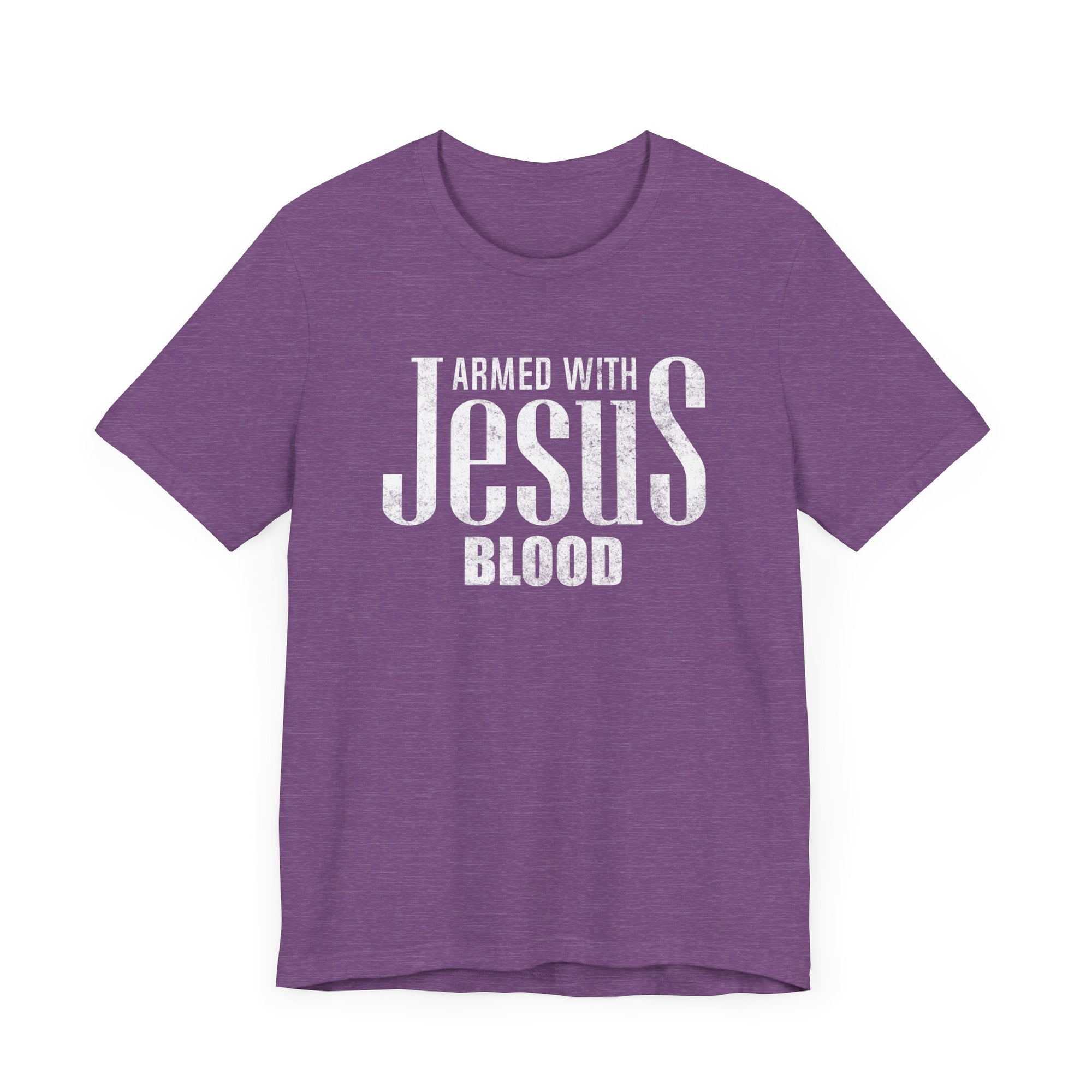 Armed With Jesus Blood Shirt