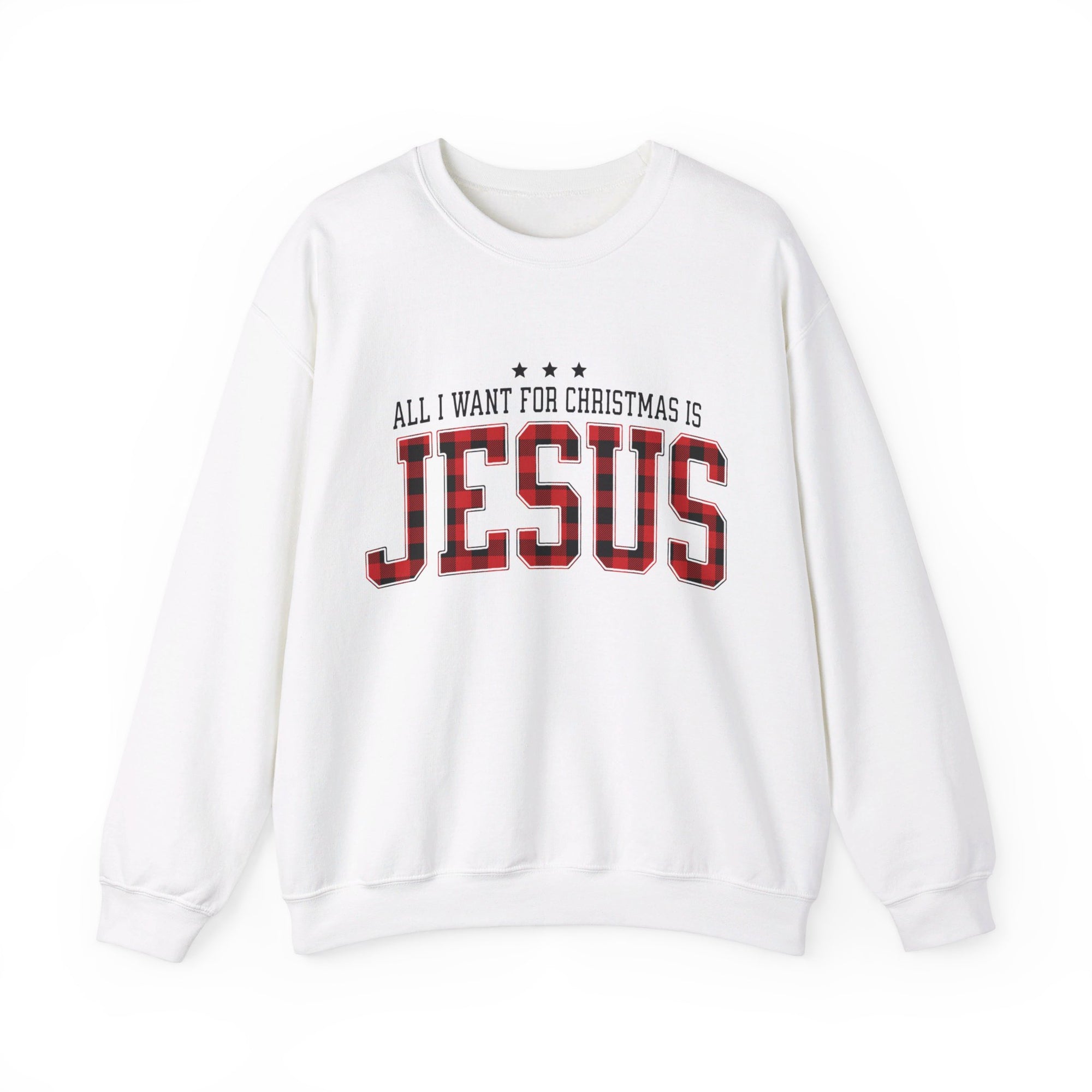 All I Want For Christmas Is Jesus Sweatshirt