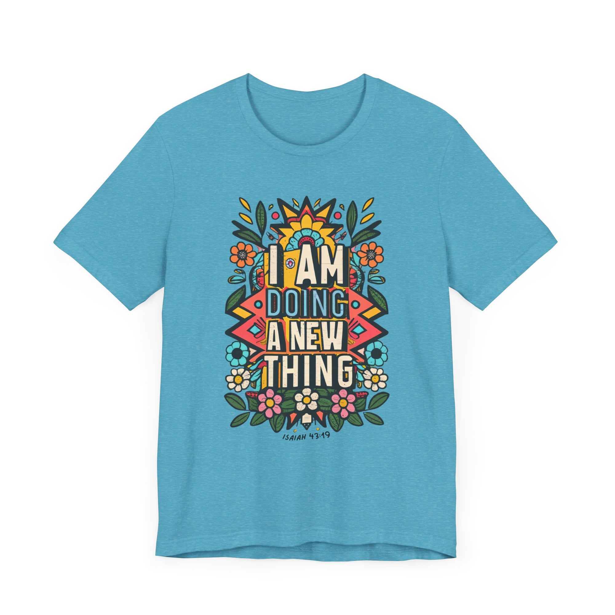 I am Doing A New Thing Bible Verse Women T-Shirt