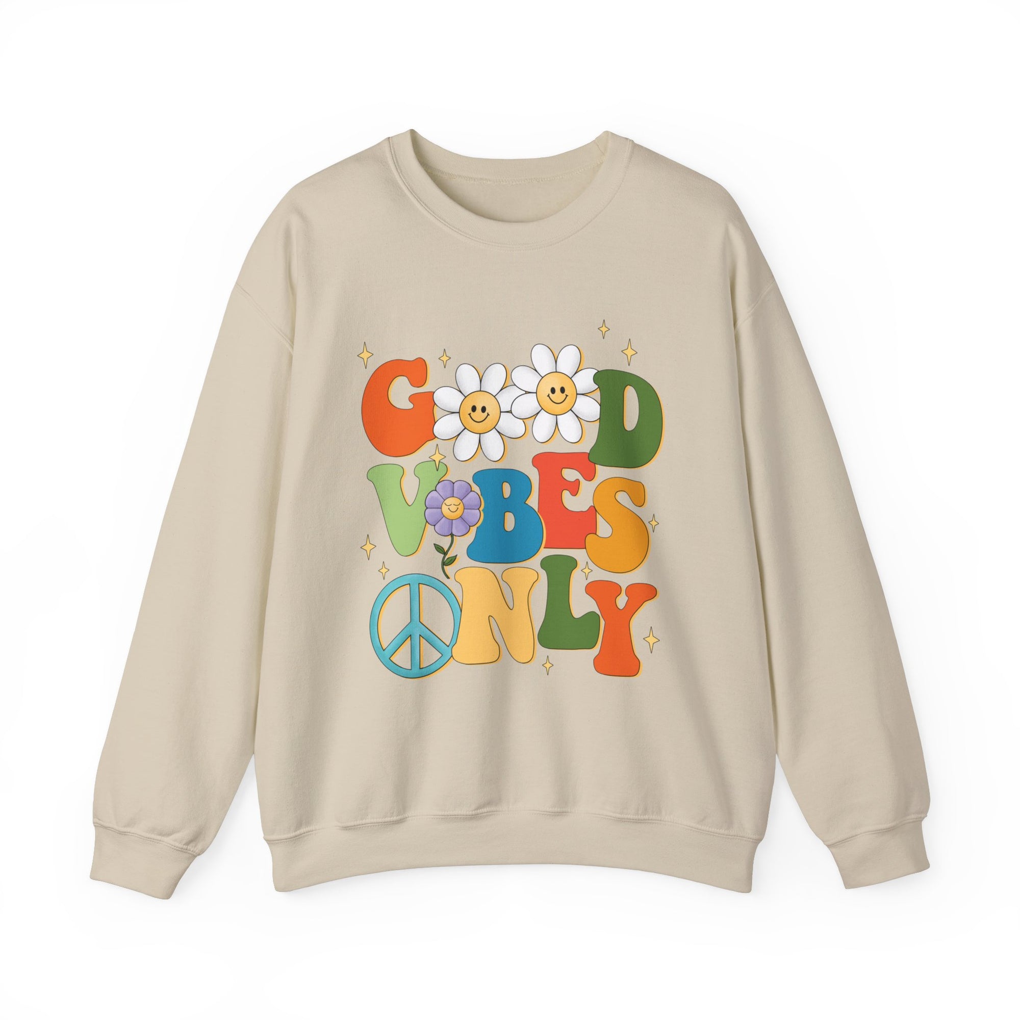 Good Vibes Only Sweatshirt