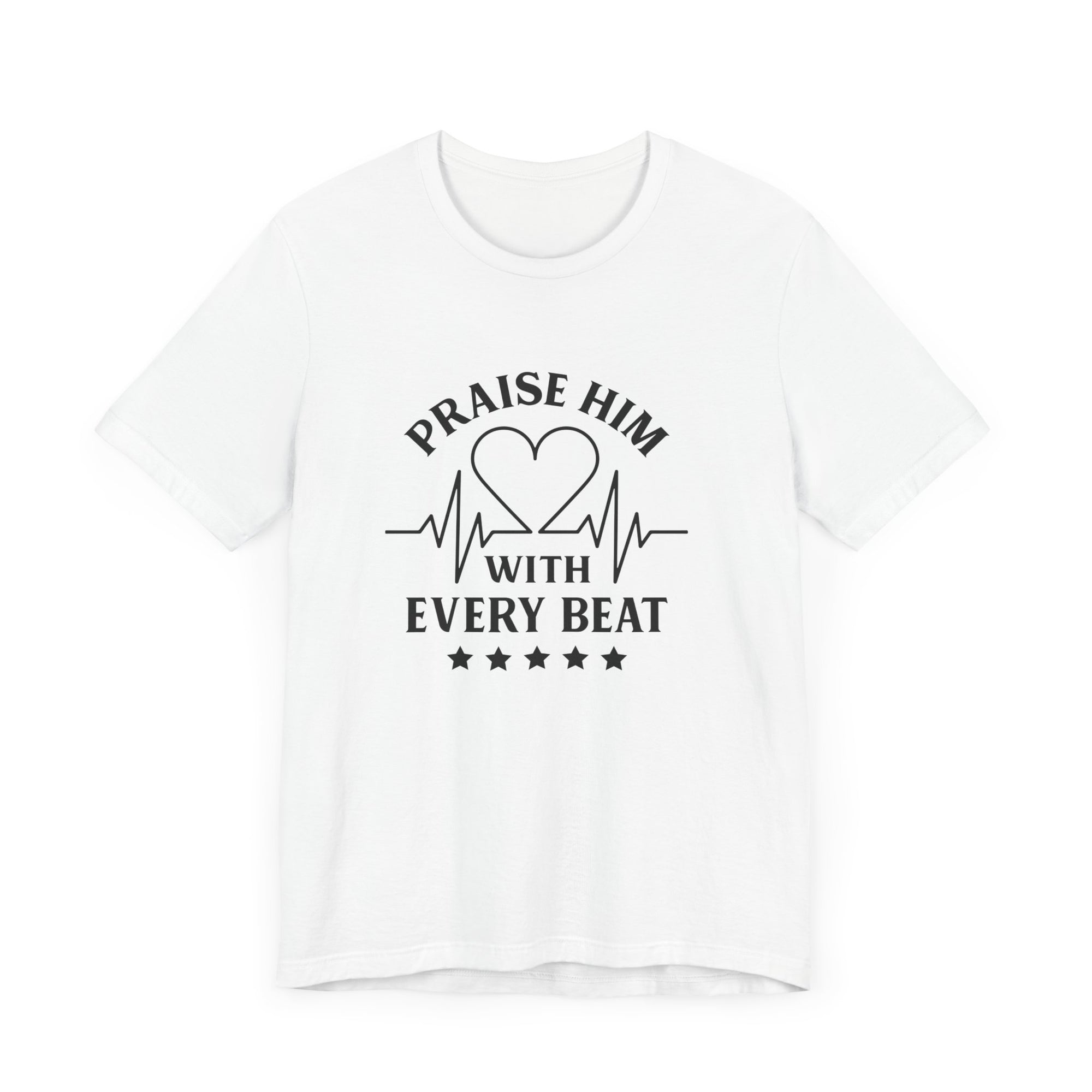 Praise Him With Every Beat Short Sleeve Shirt