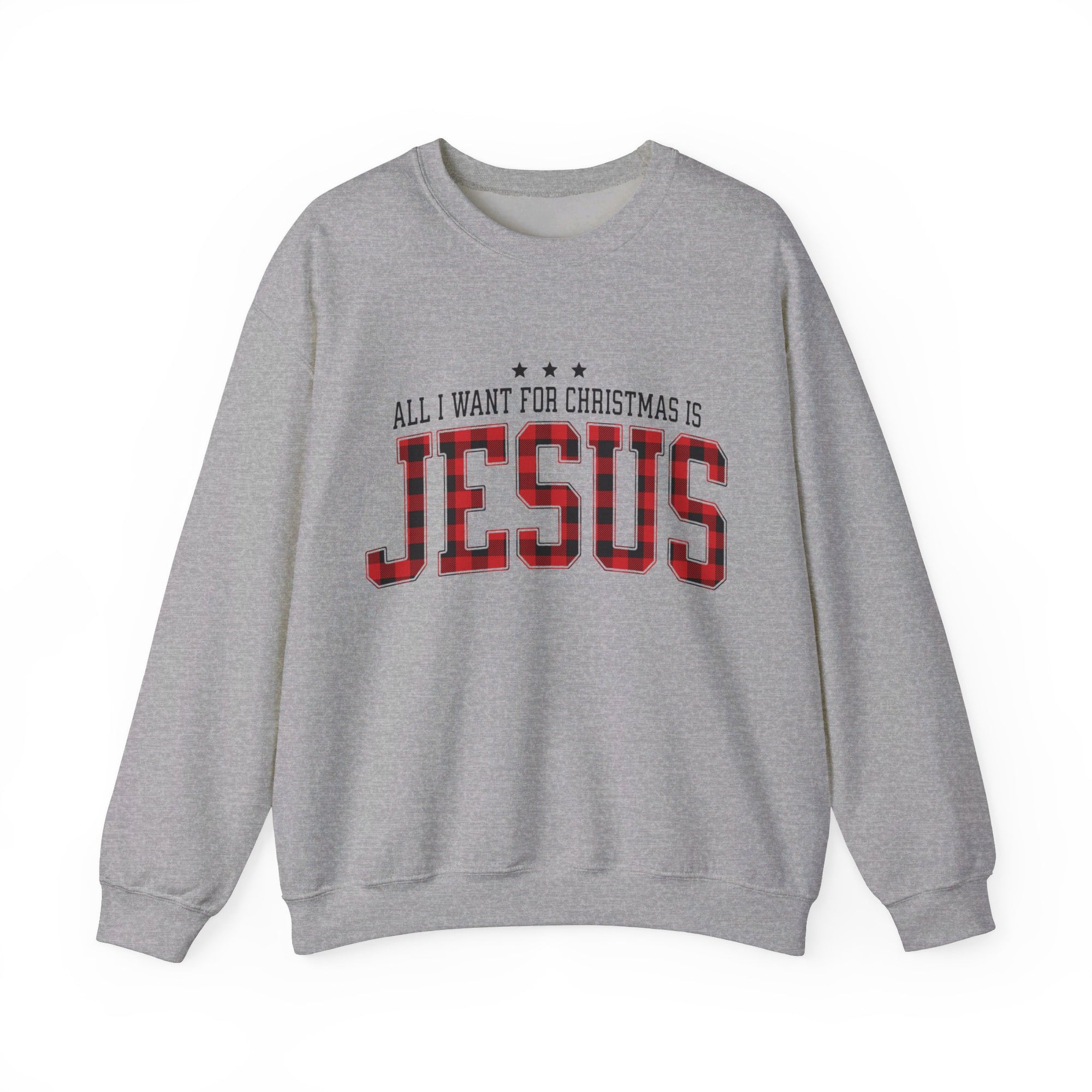 All I Want For Christmas Is Jesus Sweatshirt