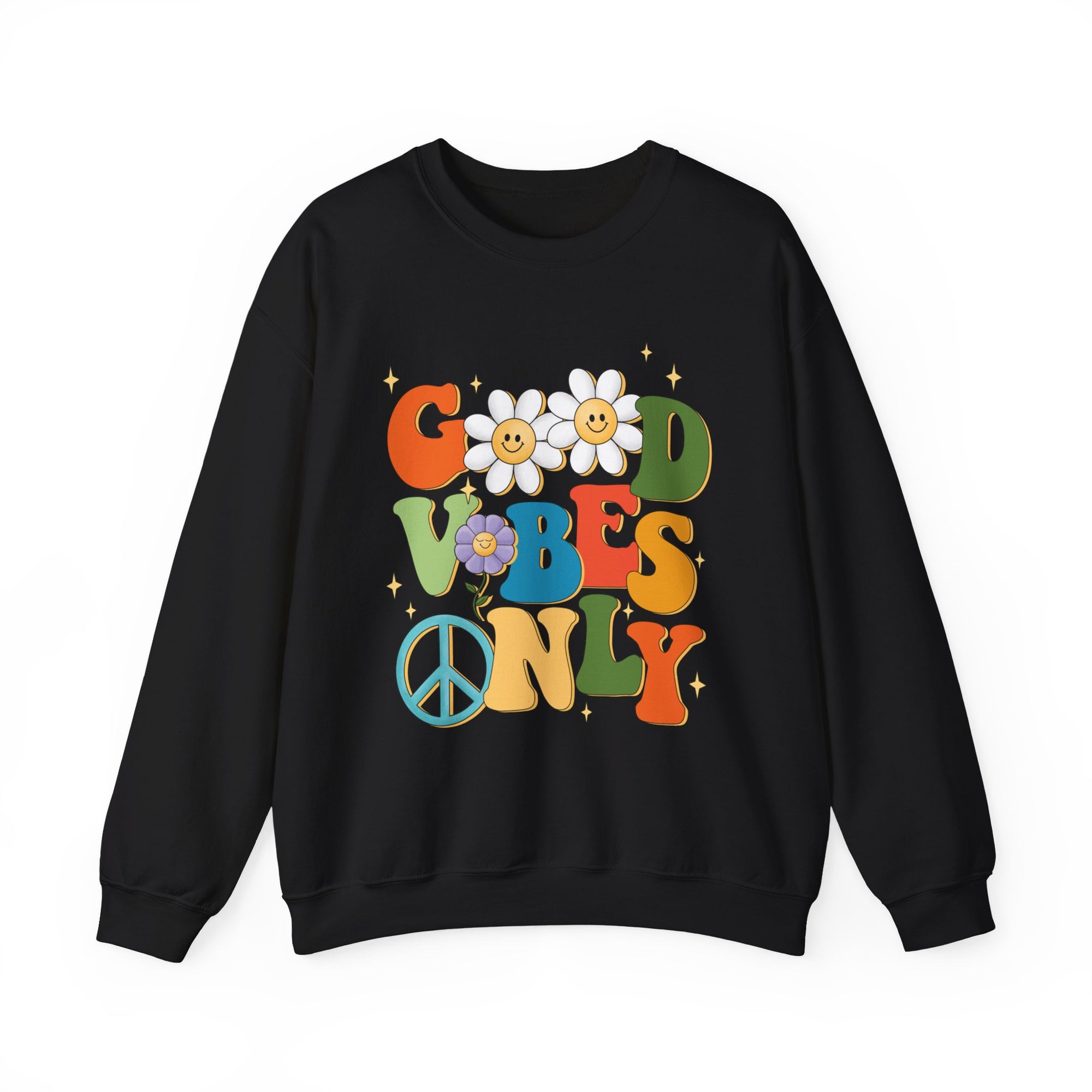 Good Vibes Only Sweatshirt