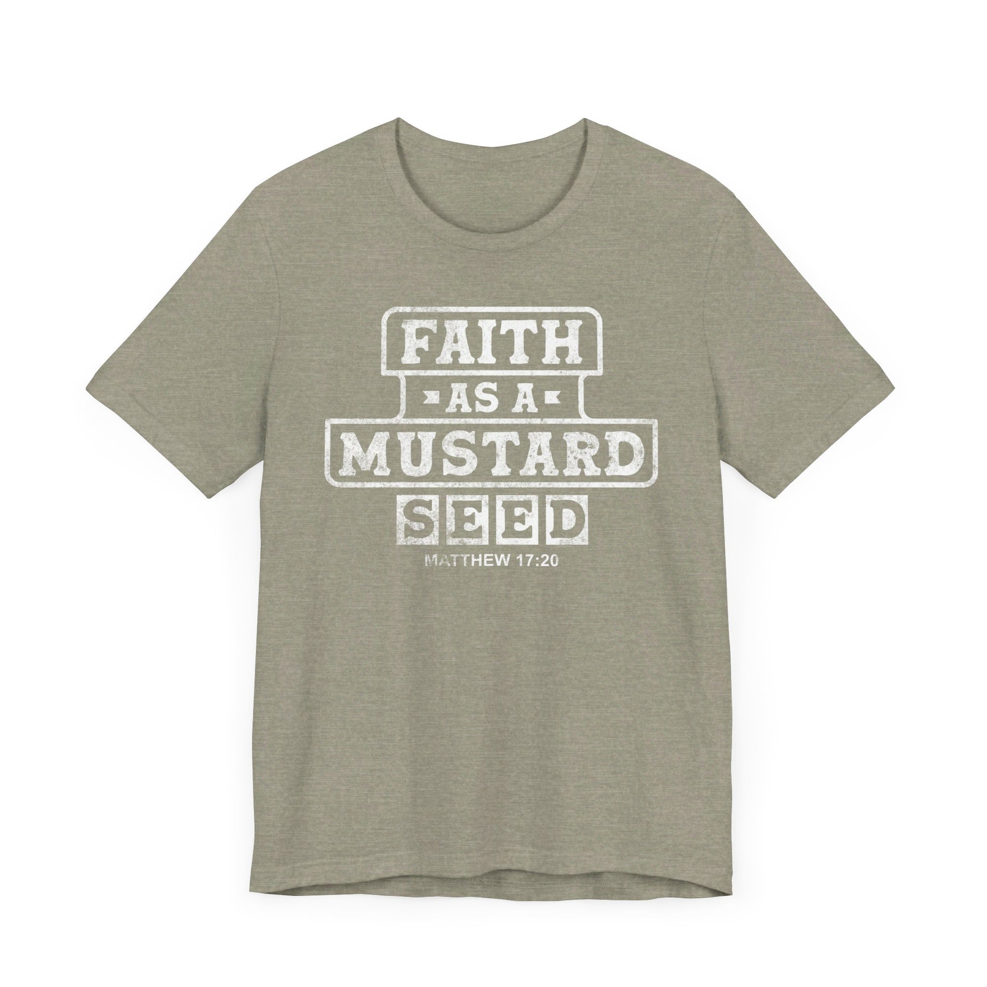 Faith As A Mustard Seed Shirt