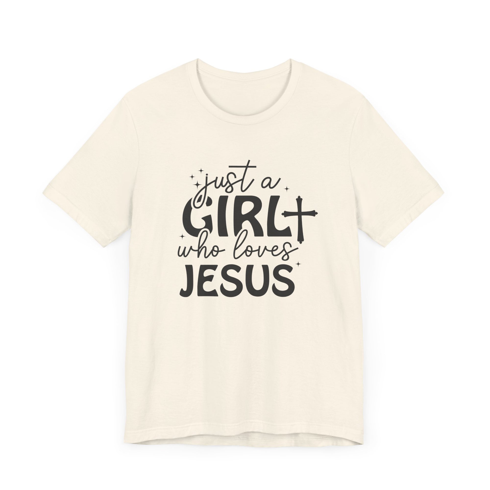 Just A Girl Who Loves Jesus Shirt