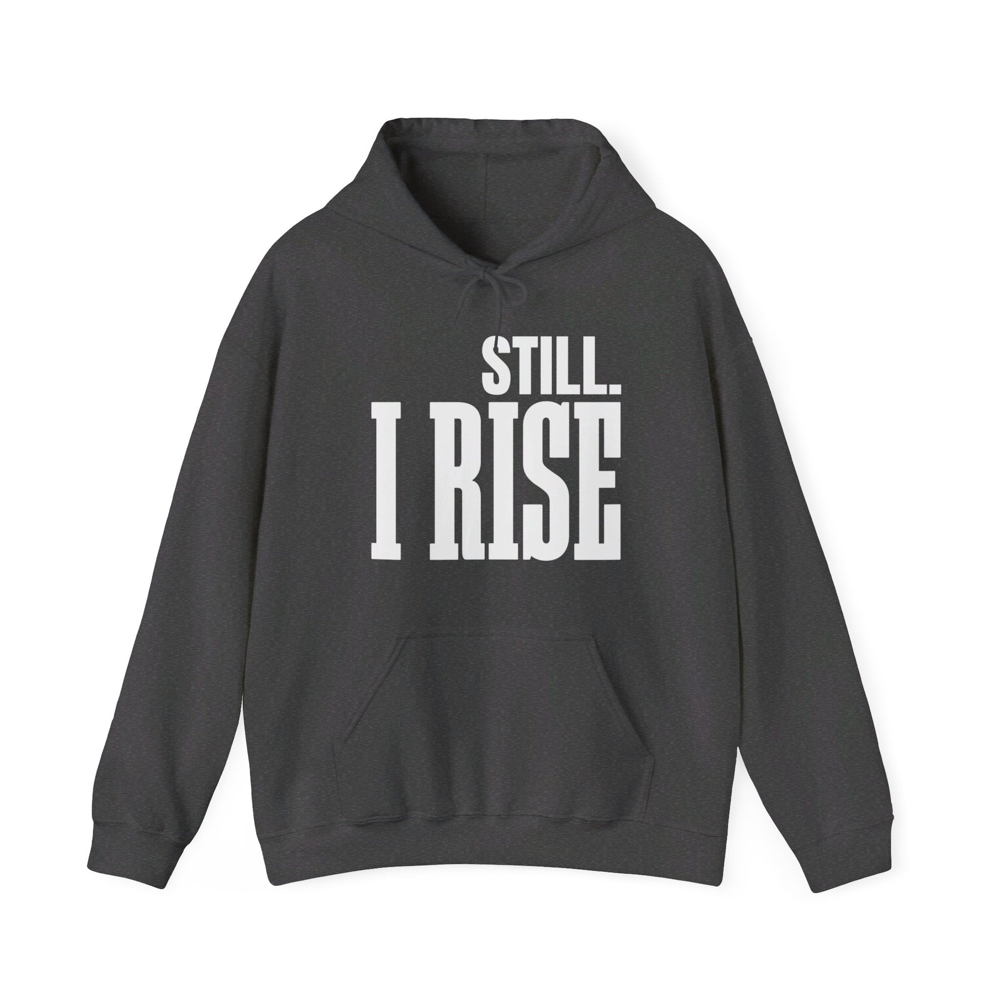 Still I Rise Hoodie