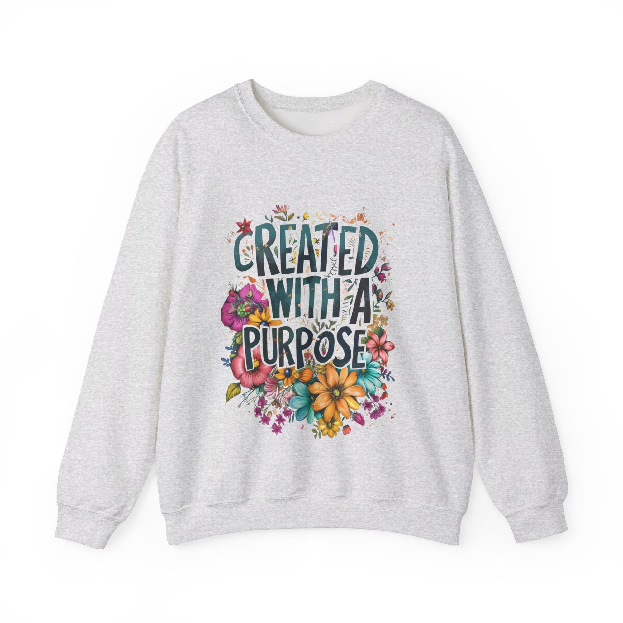 Created with a Purpose love Christian Sweatshirt