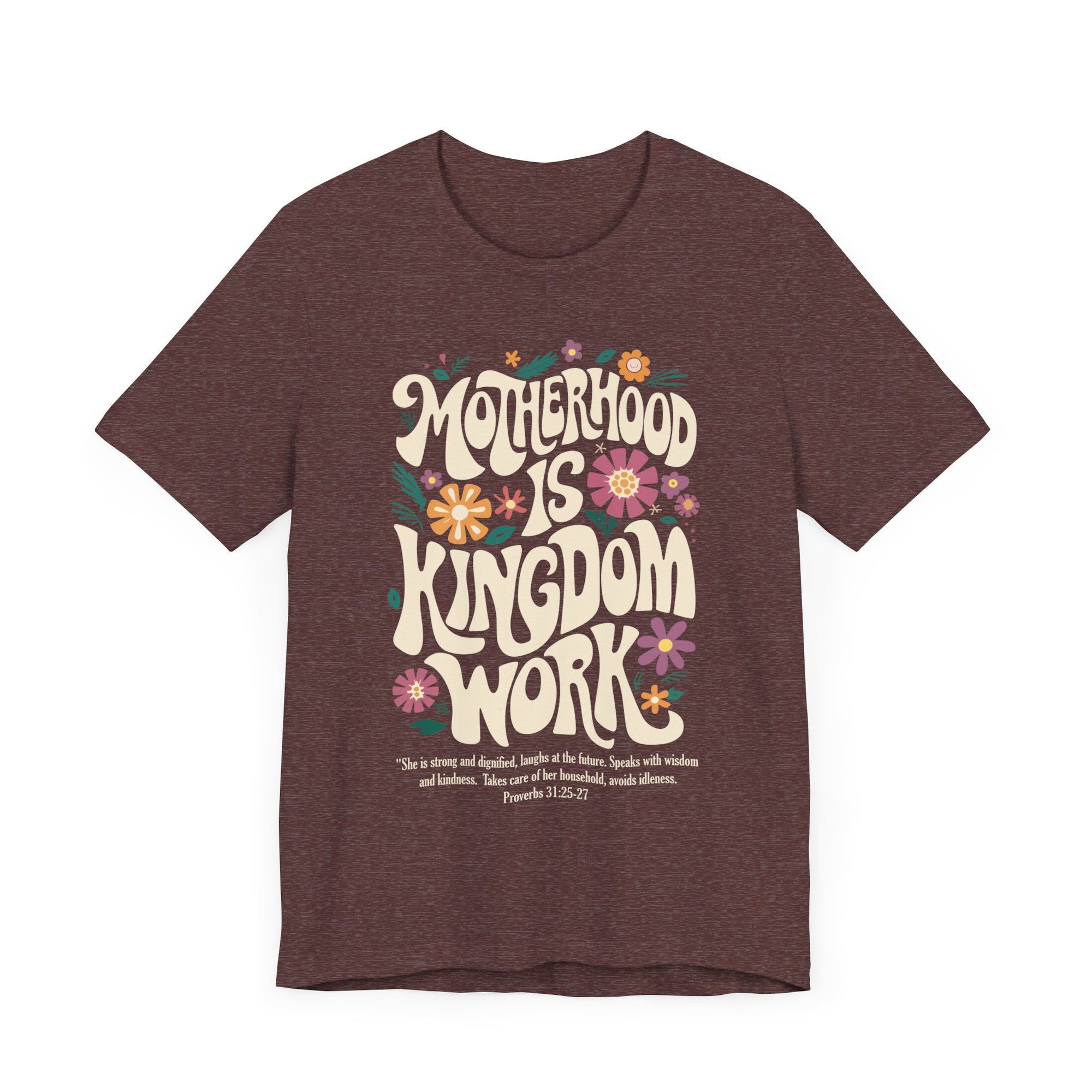 Motherhood is Kingdom Work Shirt