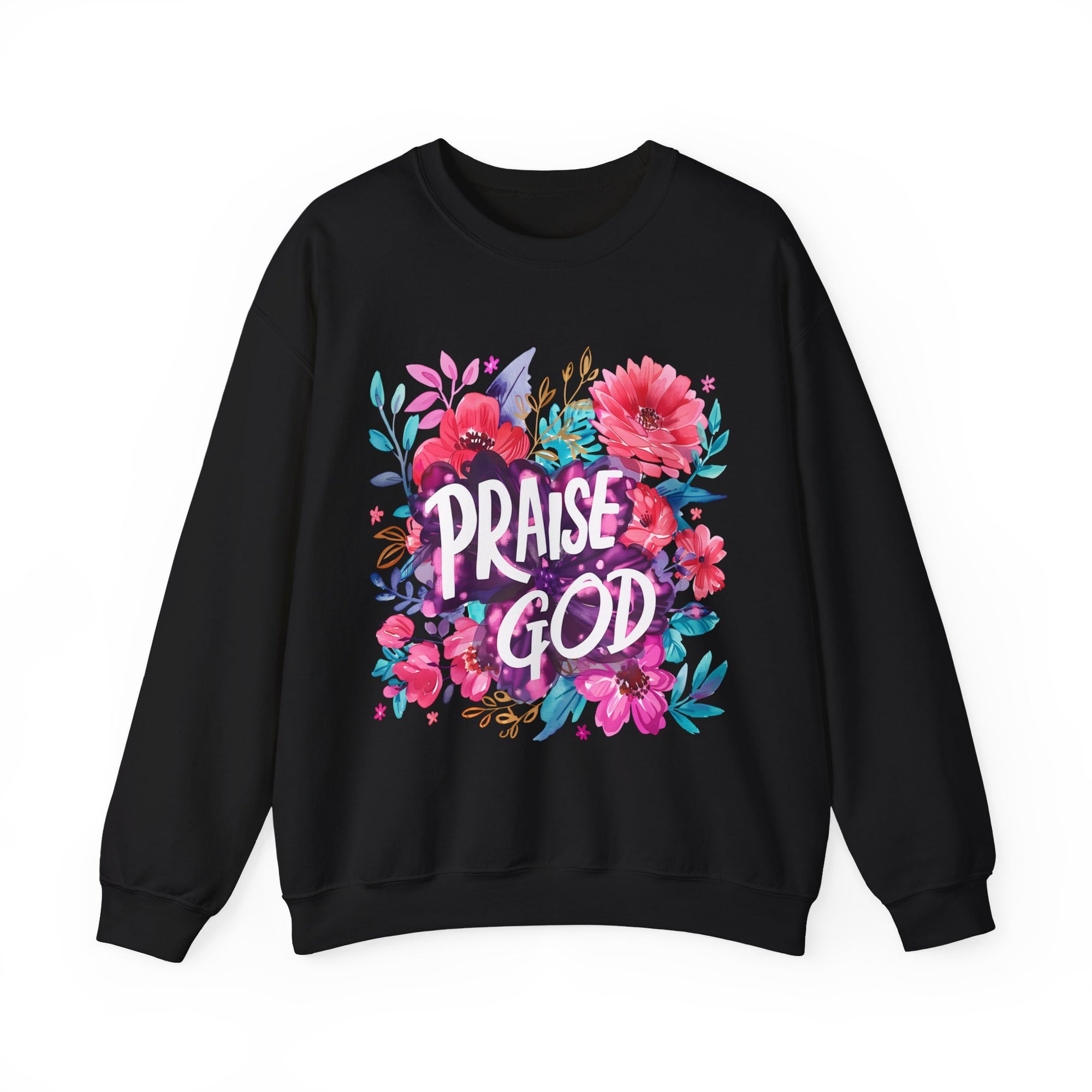 Praise God Sweatshirt