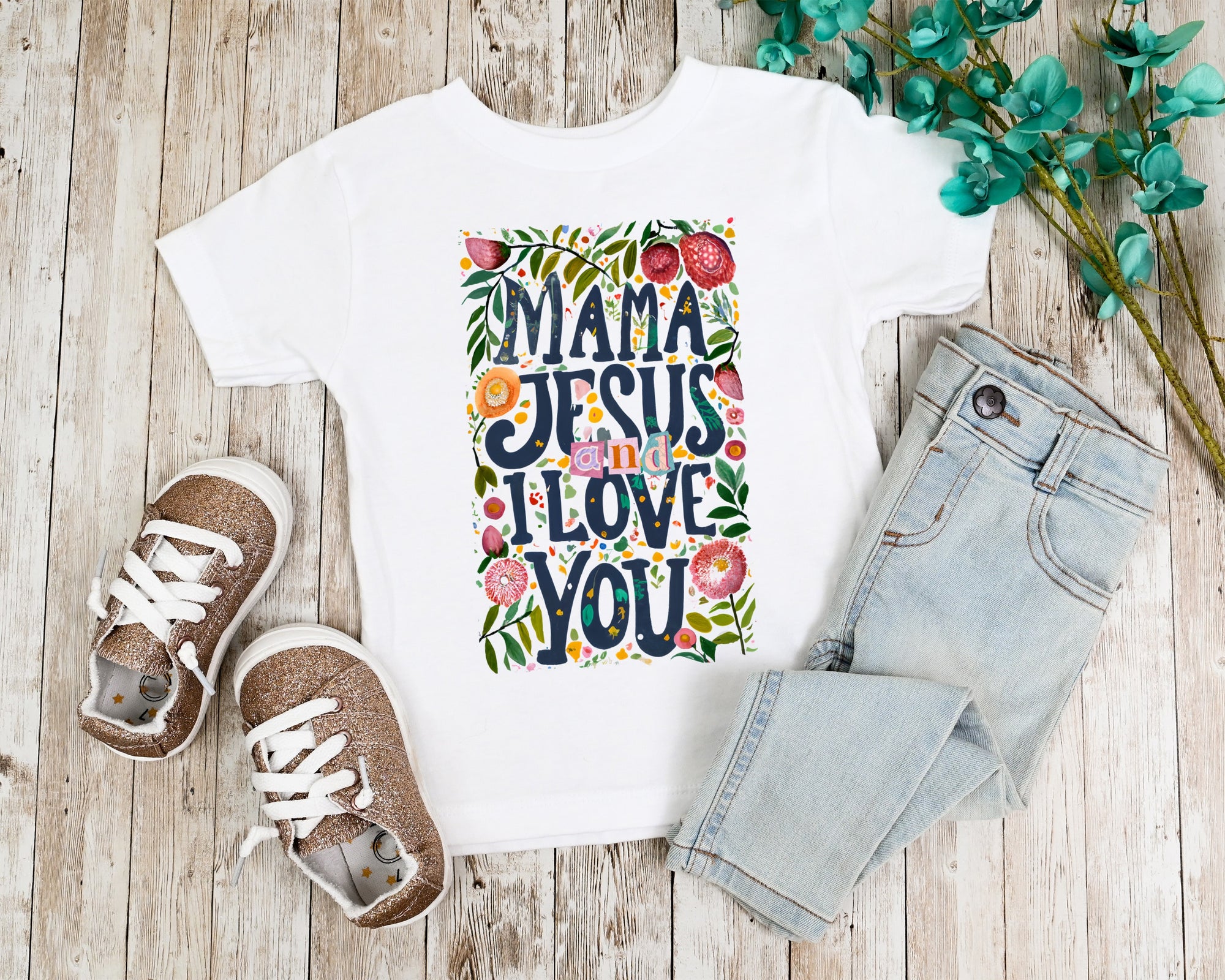 Mama Jesus And I love You Kids Shirt