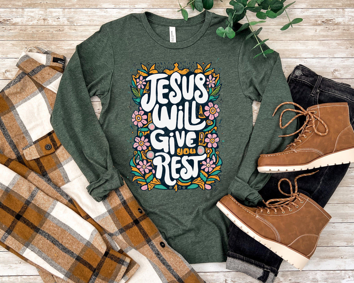 Jesus Will Give You Rest Long Sleeve Shirt