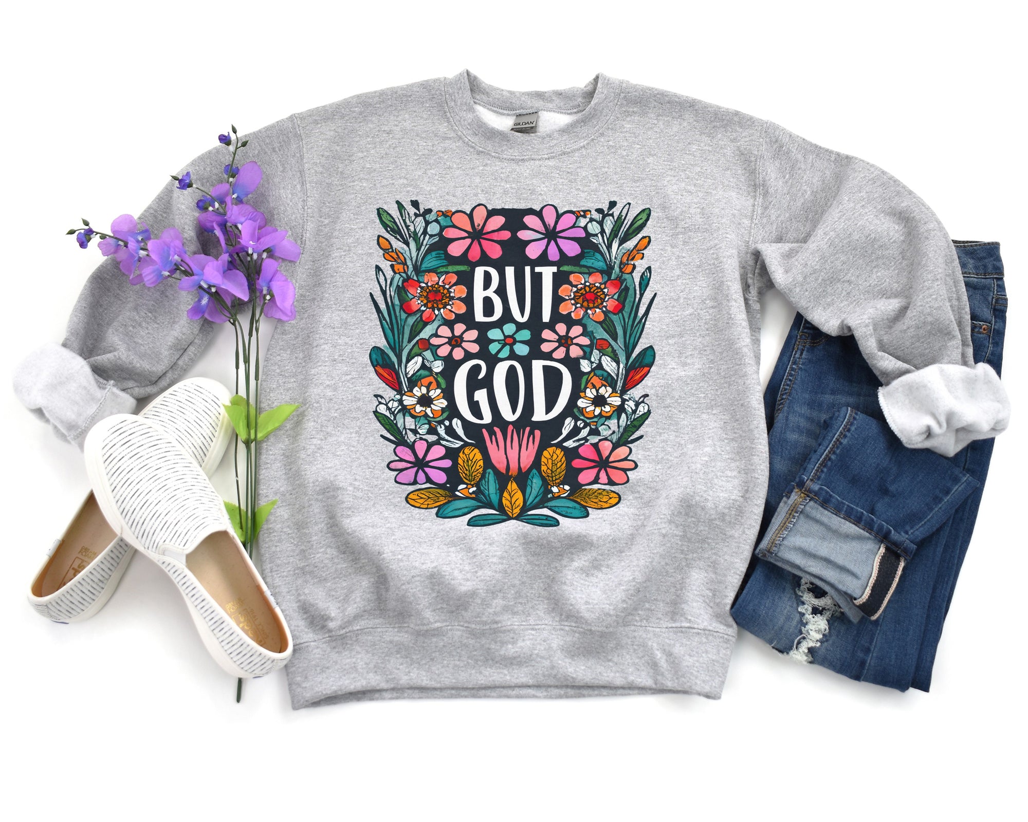 But God Sweatshirt