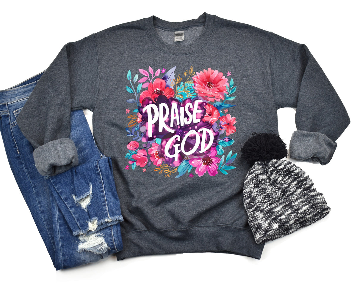 Praise God Sweatshirt