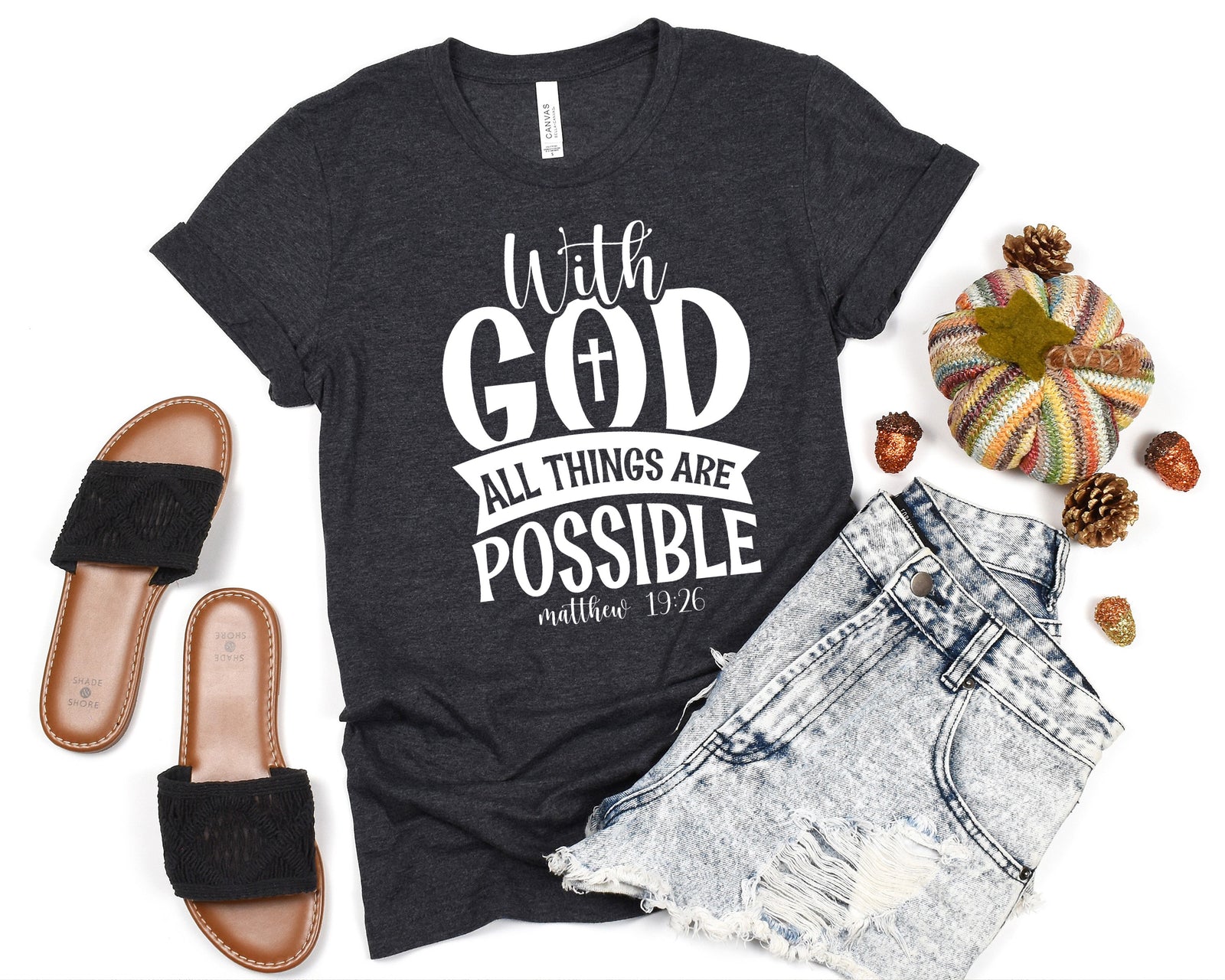 With God All Things Are Possible Matthew 19:26 Bible Verse Shirt