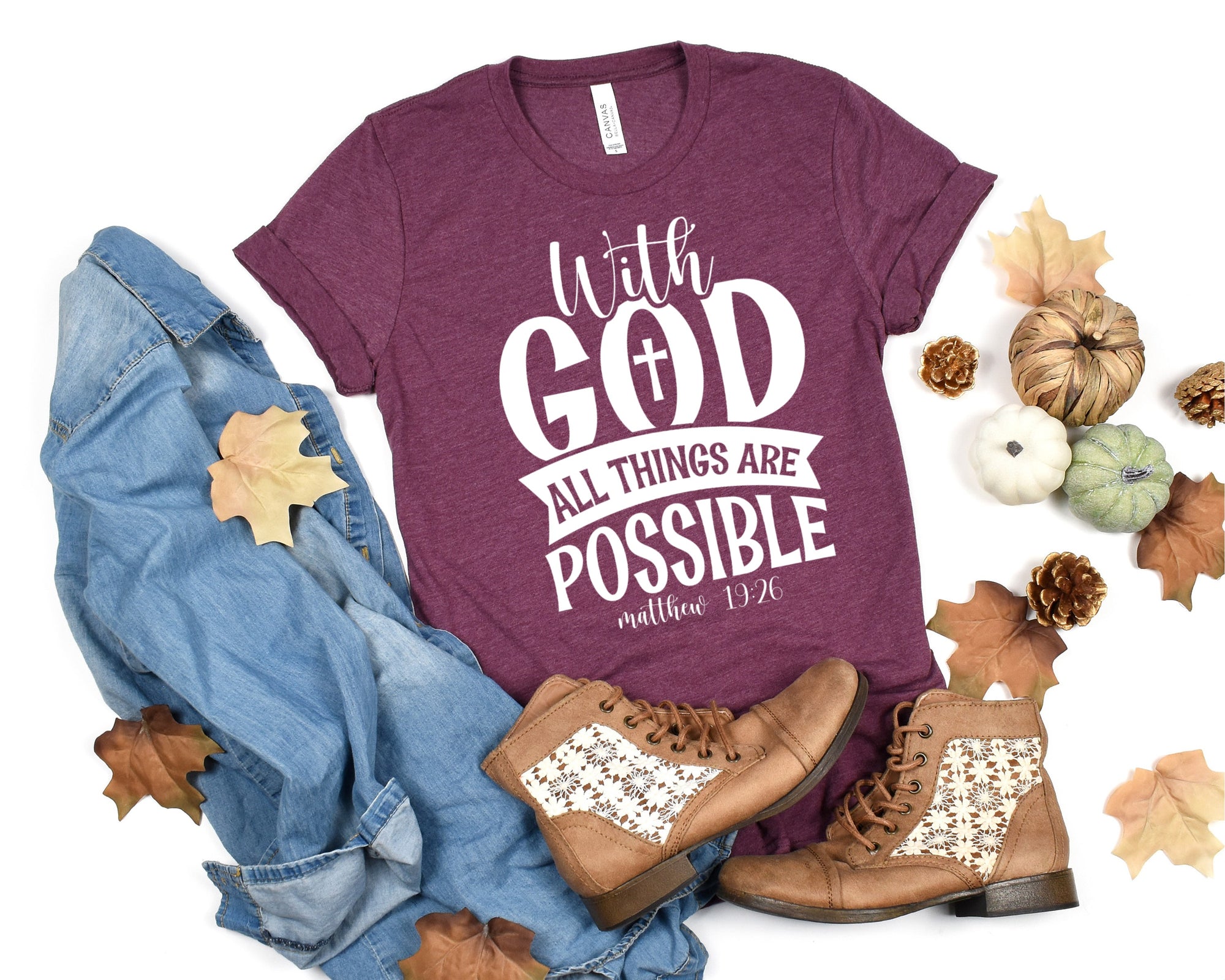 With God All Things Are Possible Matthew 19:26 Bible Verse Shirt