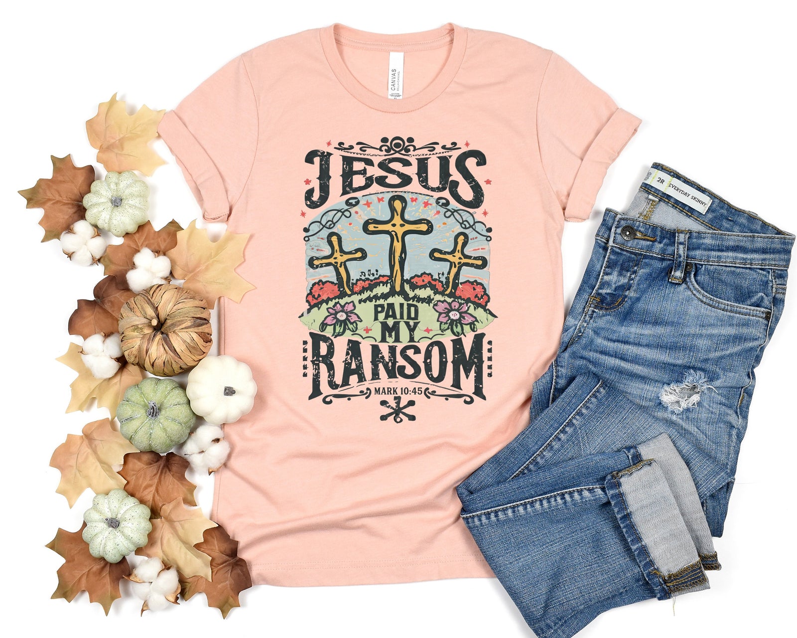 Jesus Paid My Ransom Bible Verse Tee