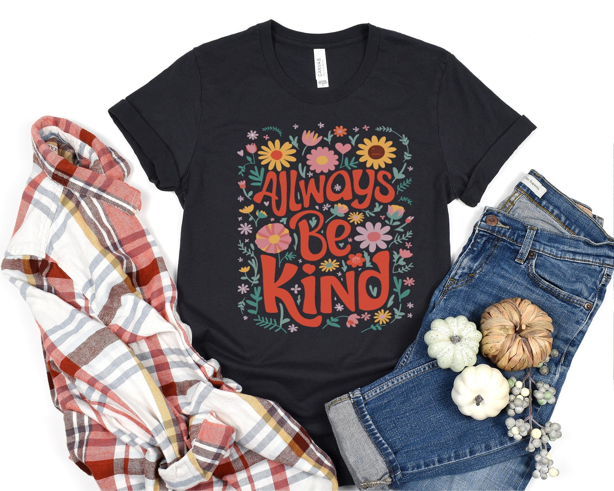 Always Be Kind Shirt