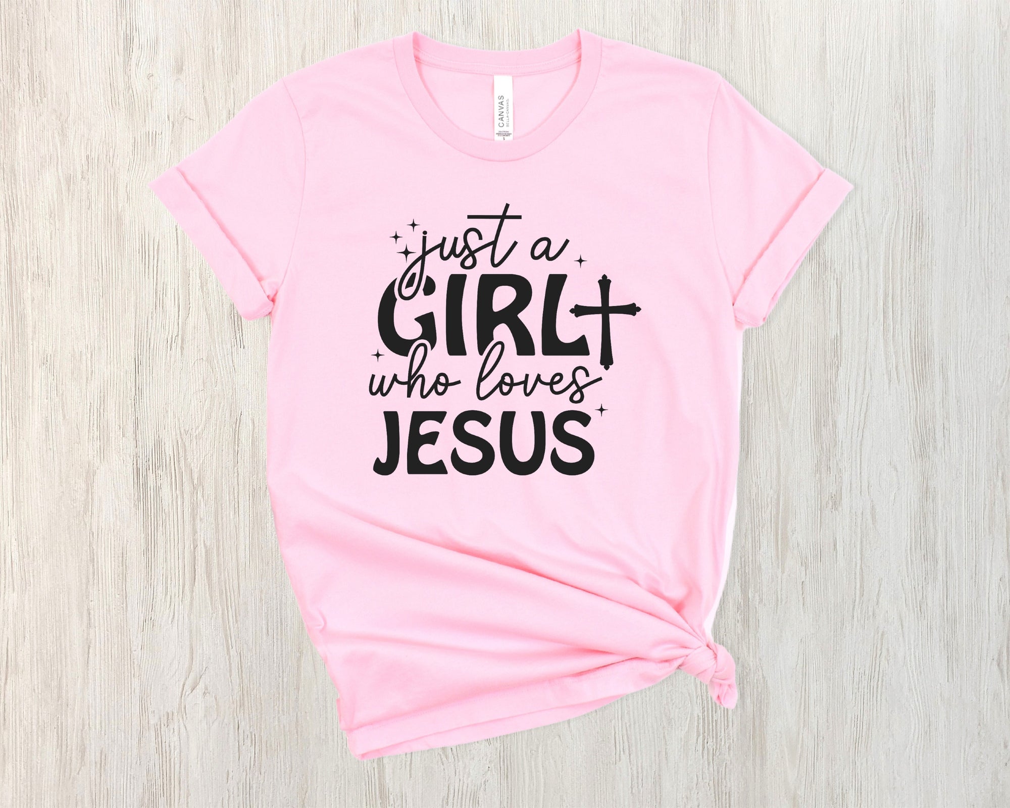 Just A Girl Who Loves Jesus Shirt